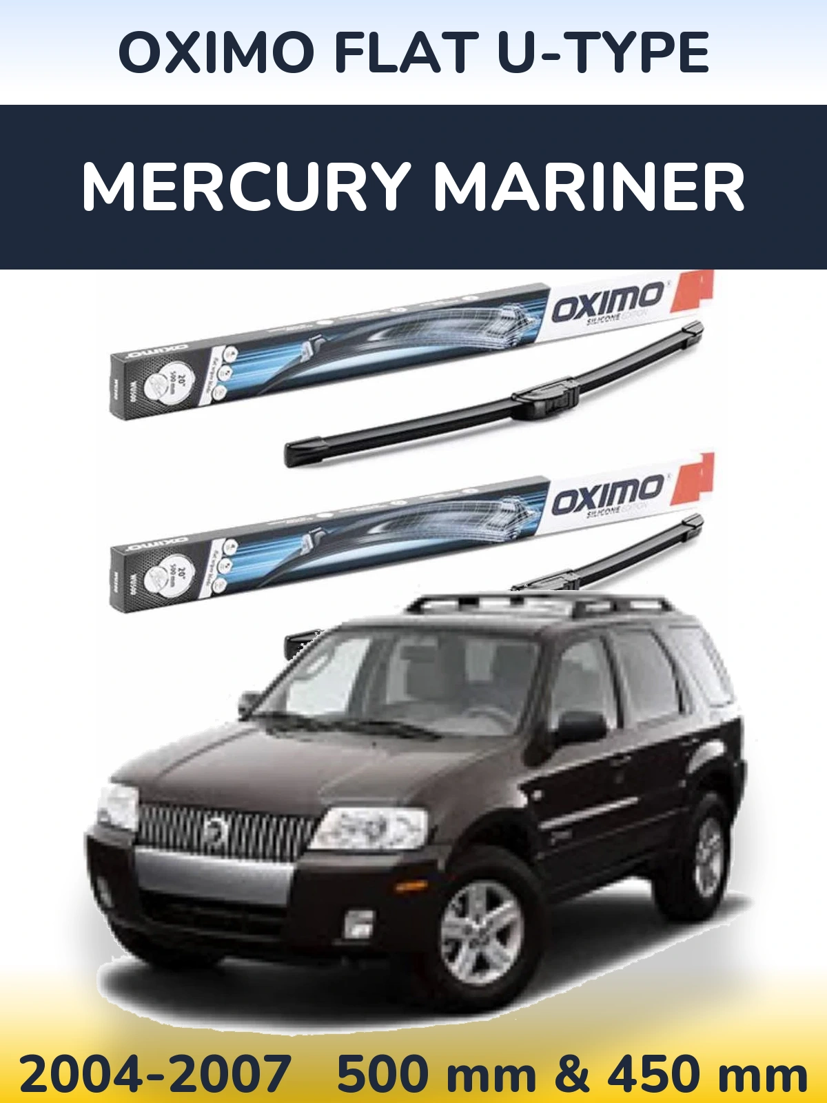 Front wiper blade set Oximo Flat U-type 500 & 450 мм for Mercury Mariner 2004-2007