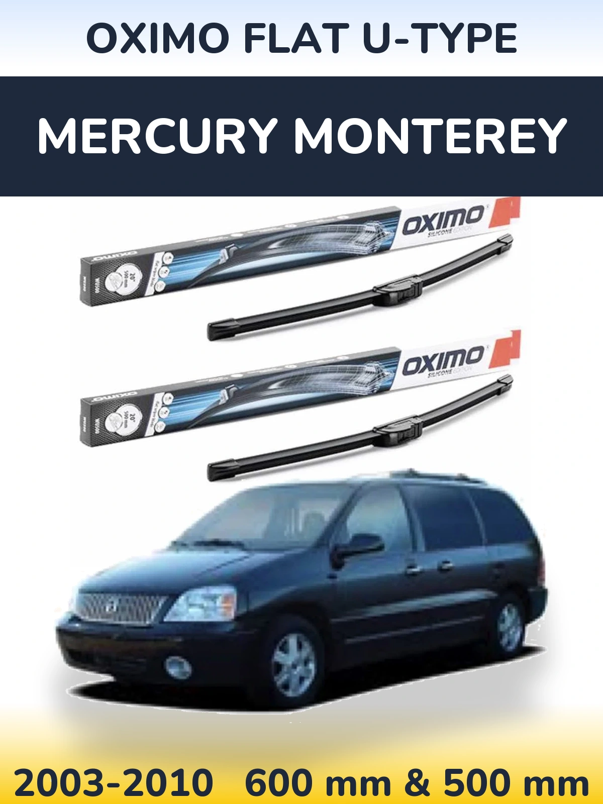 Front wiper blade set Oximo Flat U-type 600 & 500 мм for Mercury Monterey 2003-2010