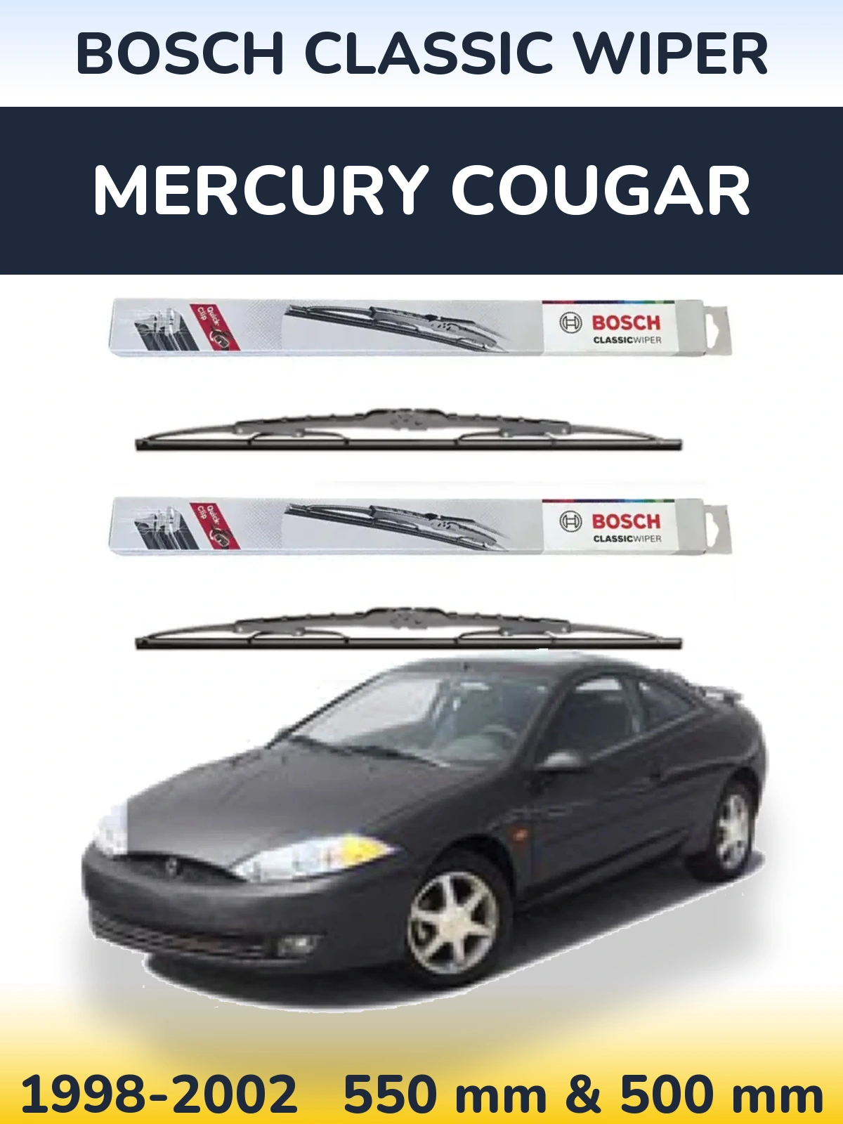 Komplet przednich wycieraczek BOSCH Classic Wiper 550 & 500 mm do Mercury Cougar 1998-2002