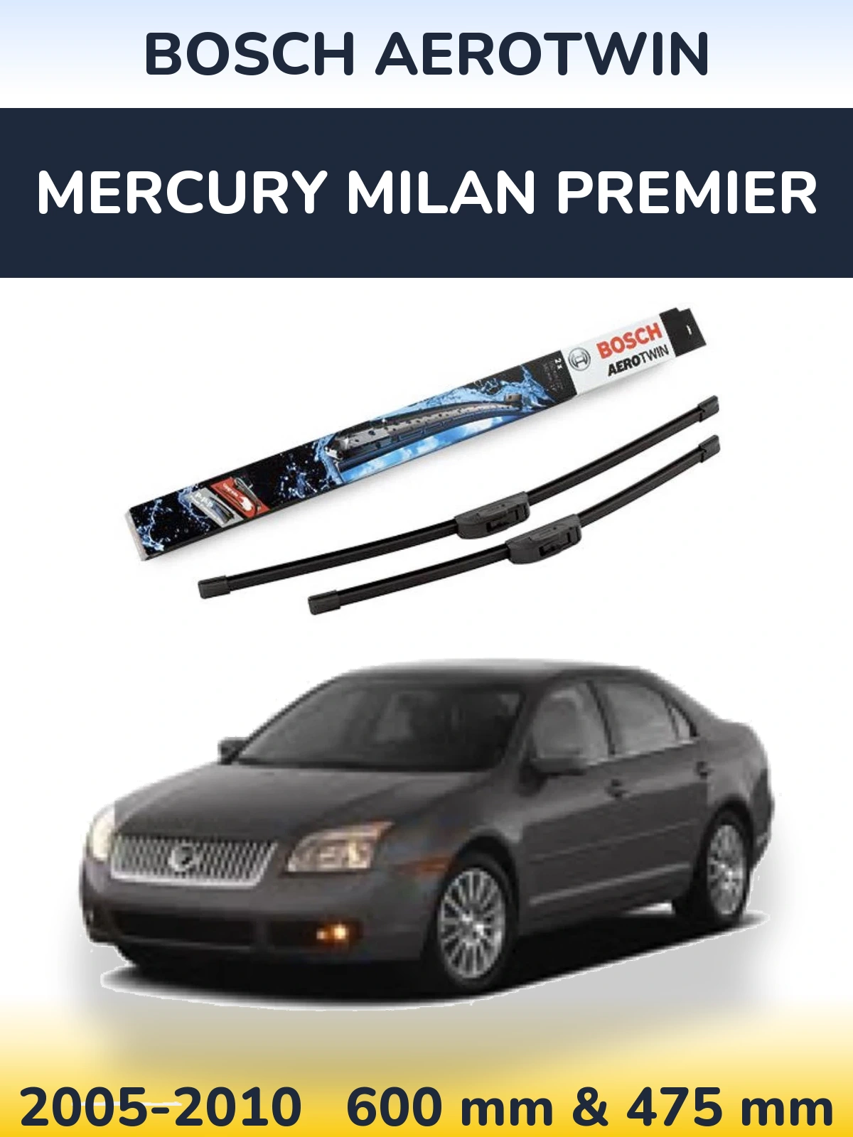 Komplet przednich wycieraczek BOSCH AeroTwin 600 & 475 mm do Mercury Milan Premier 2005-2010