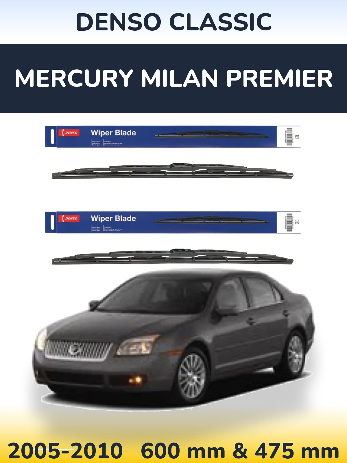 Front wiper blade set Denso Classic 600 & 475 mm for Mercury Milan Premier 2005-2010