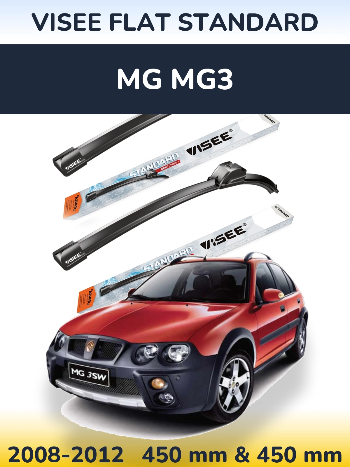 Komplet przednich wycieraczek VISEE FLAT STANDARD 450 & 450 mm do MG MG3 2008-2012