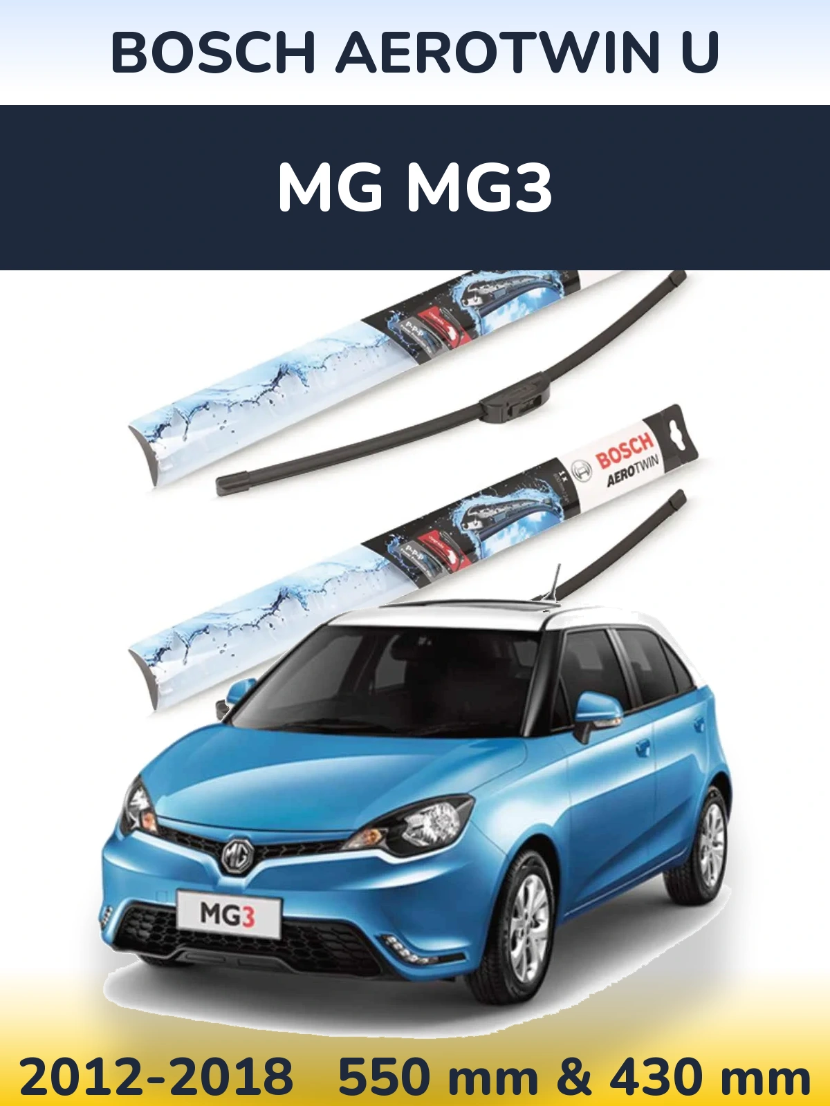 Komplet przednich wycieraczek BOSCH AeroTwin U 550 & 430 mm do MG MG3 2012-2018