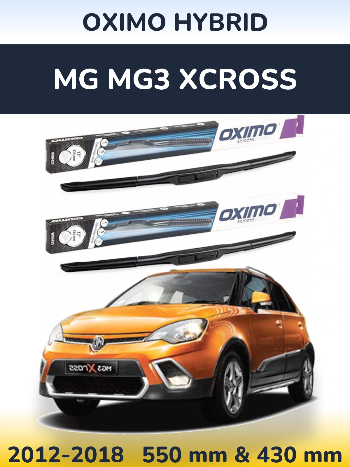 Front wiper blade set Oximo Hybrid 550 & 430 мм for MG MG3 Xcross 2012-2018
