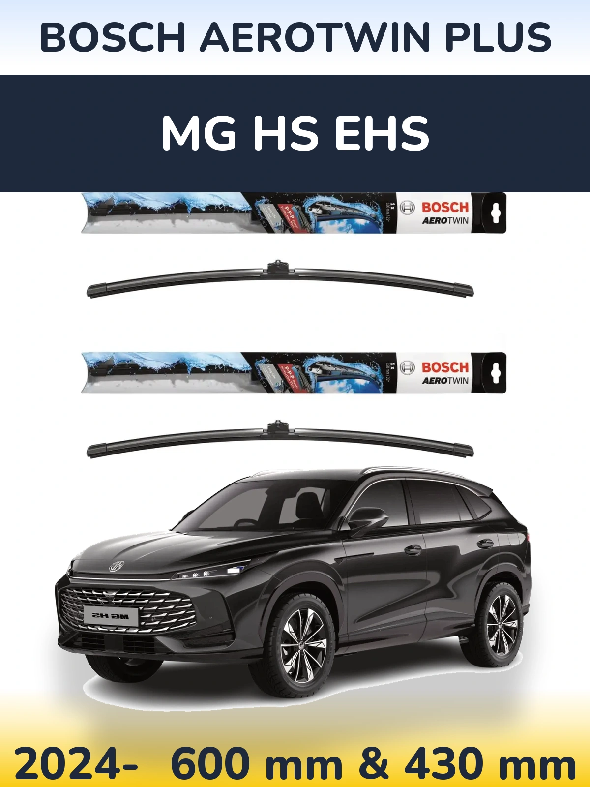Front wiper blade set BOSCH AeroTwin Plus 600 & 430 мм for MG HS eHS 2024-2026