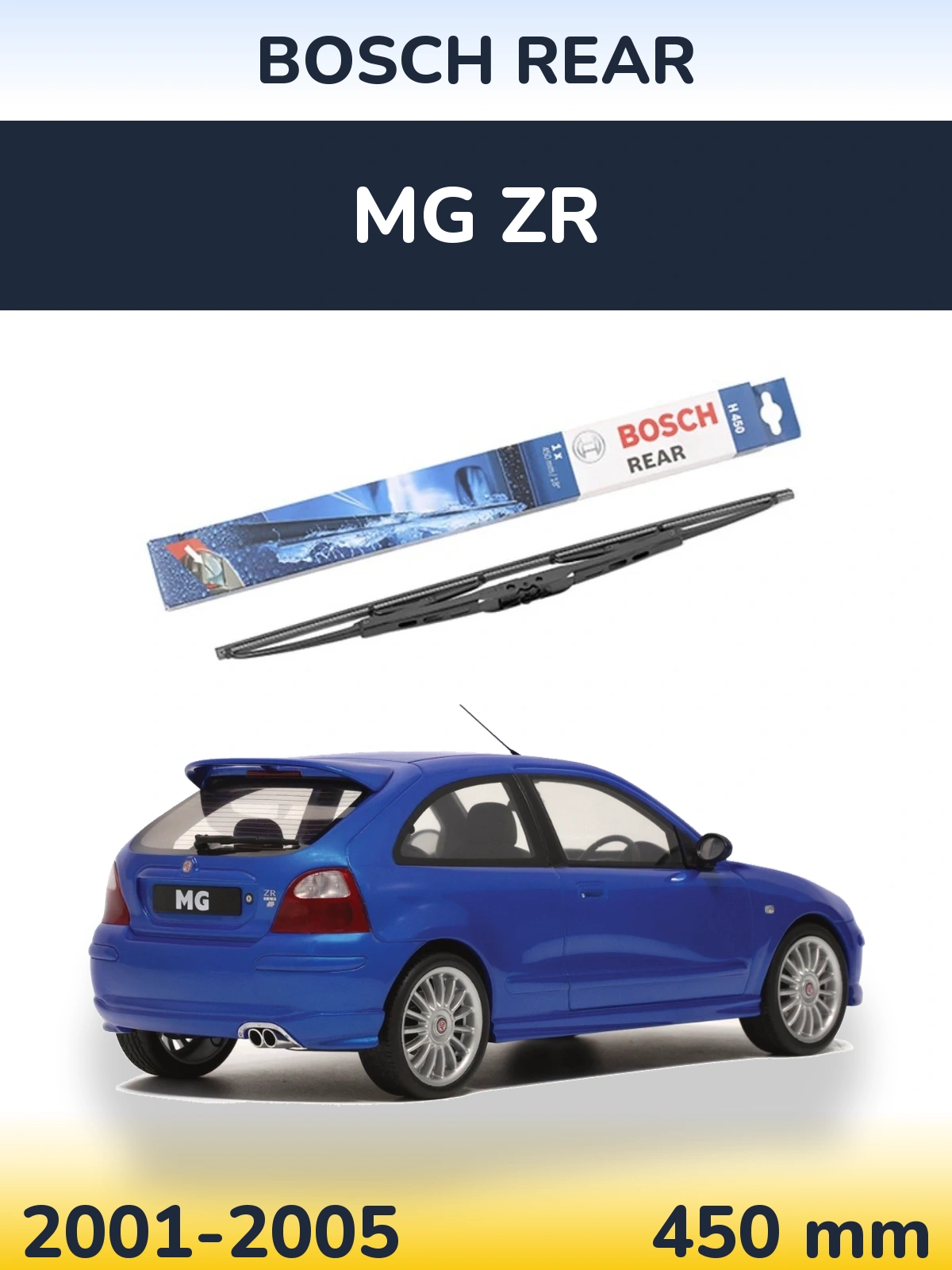 Rear wiper blade BOSCH Rear 450 мм for MG ZR 2001-2005