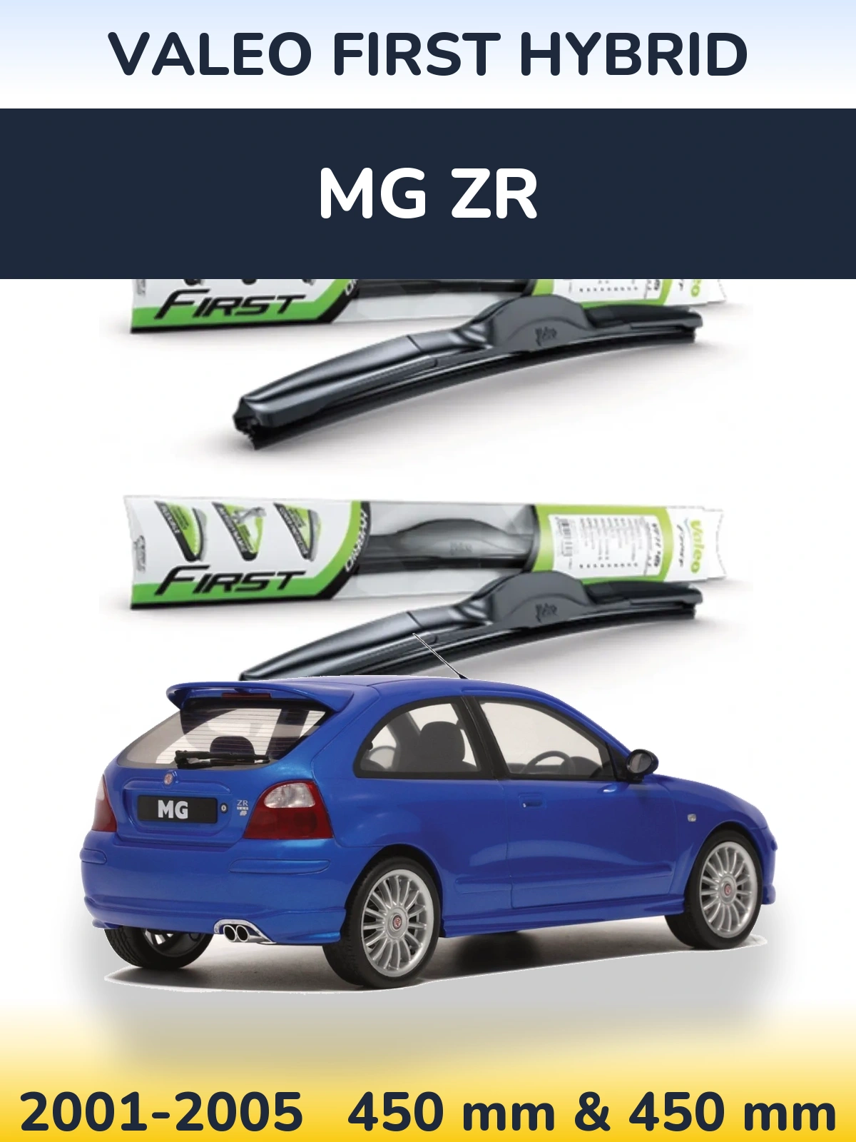 Комплект передних дворников Valeo First Hybrid 450 & 450 мм для MG ZR 2001-2005