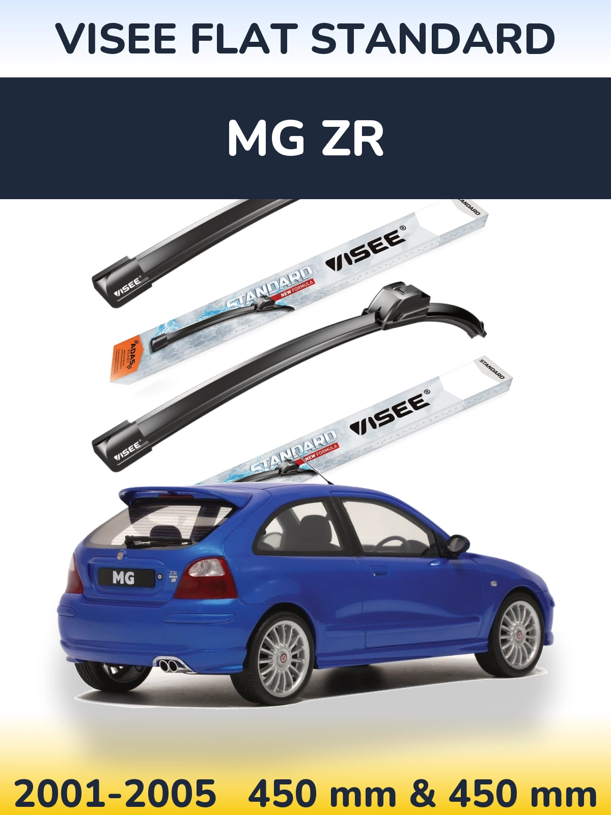 Komplet przednich wycieraczek VISEE FLAT STANDARD 450 & 450 mm do MG ZR 2001-2005