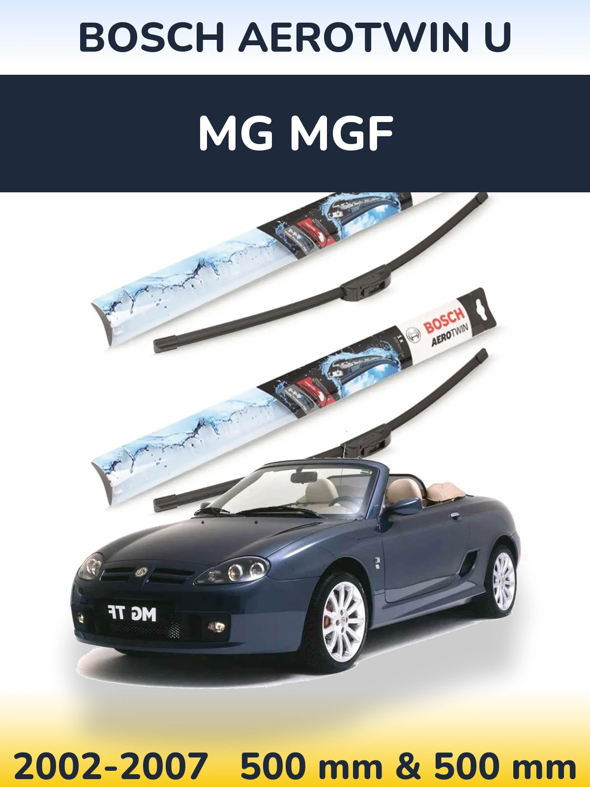 Front wiper blade set BOSCH AeroTwin U 500 & 500 мм for MG MGF 2002-2007