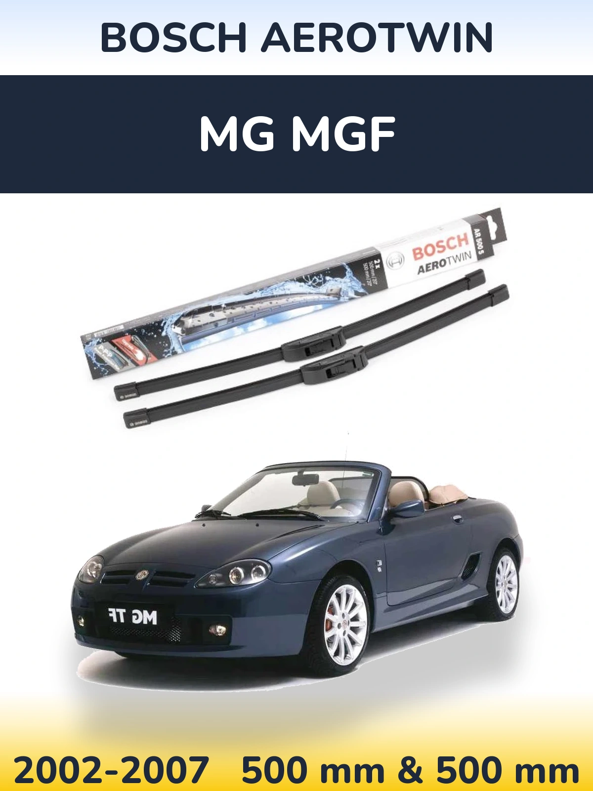 Front wiper blade set BOSCH AeroTwin 500 & 500 мм for MG MGF 2002-2007