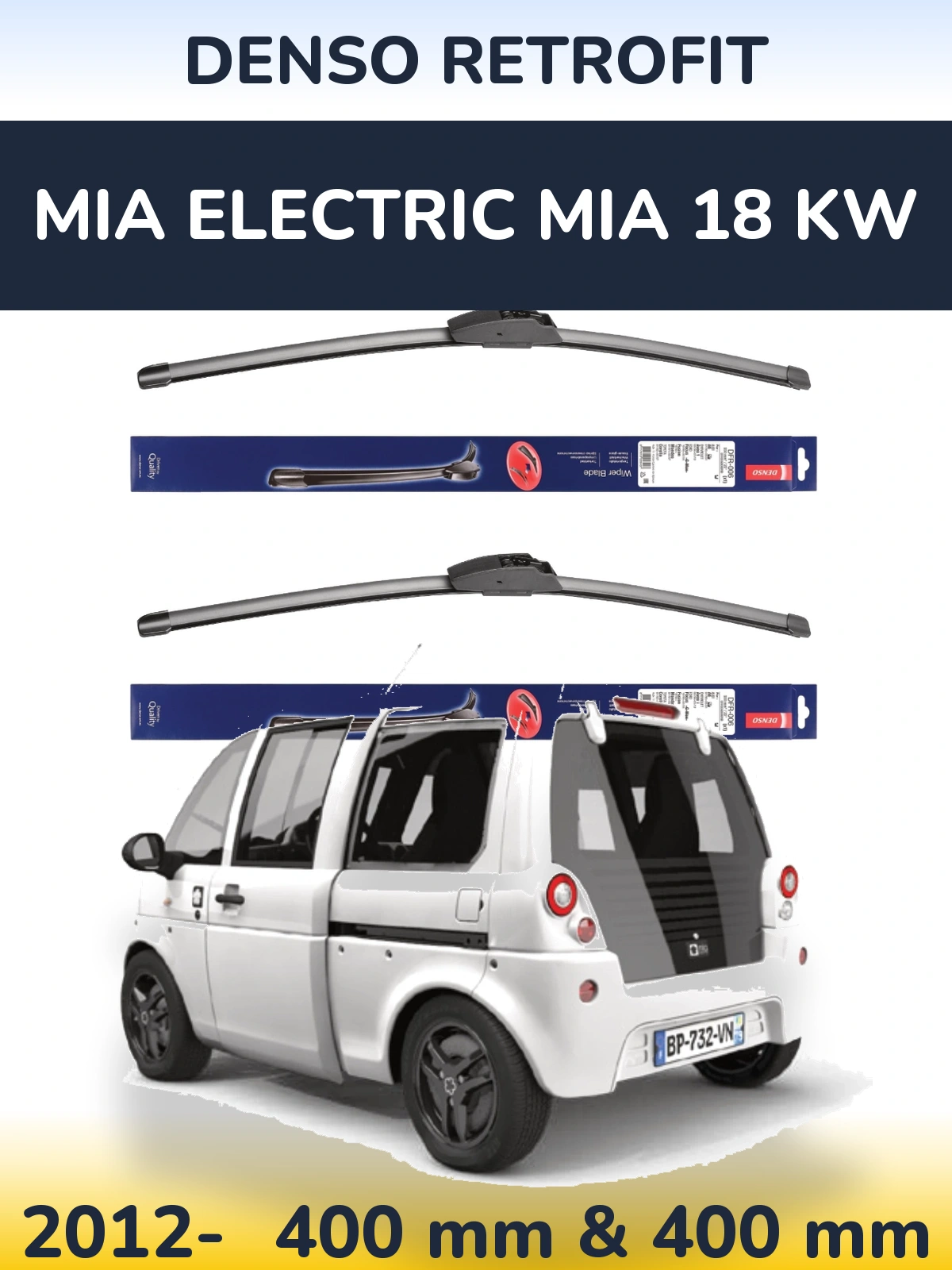 Front wiper blade set Denso Retrofit 400 & 400 mm for MIA Electric mia 18 kw 2012-2026