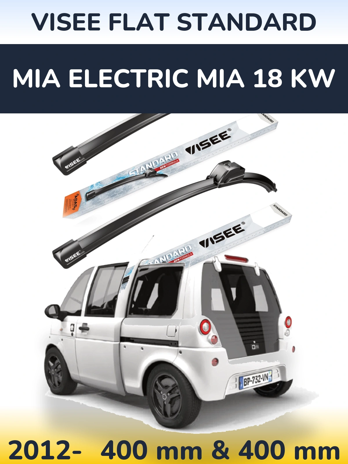 Front wiper blade set VISEE FLAT STANDARD 400 & 400 mm for MIA Electric mia 18 kw 2012-2026
