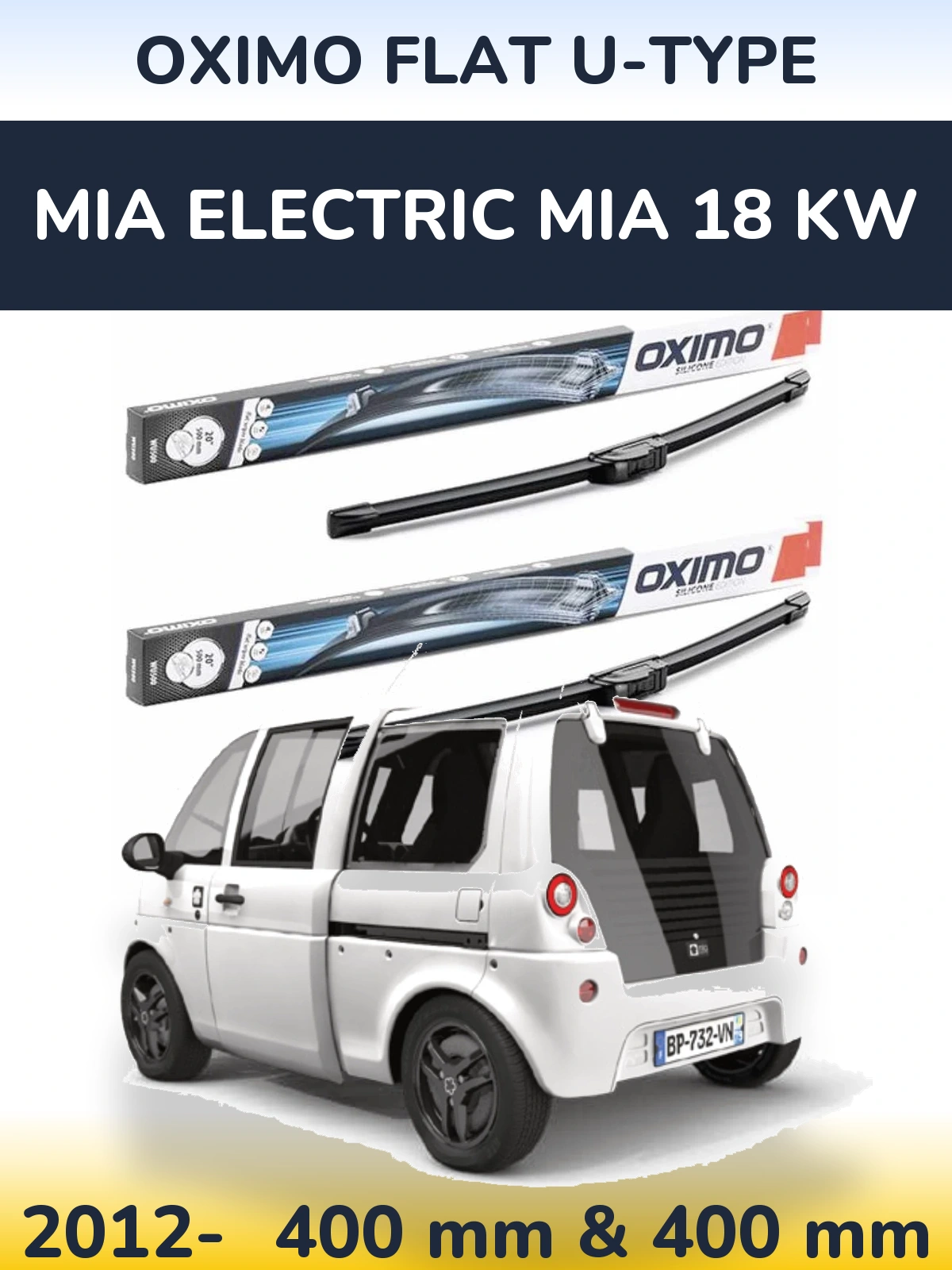 Front wiper blade set Oximo Flat U-type 400 & 400 mm for MIA Electric mia 18 kw 2012-2026