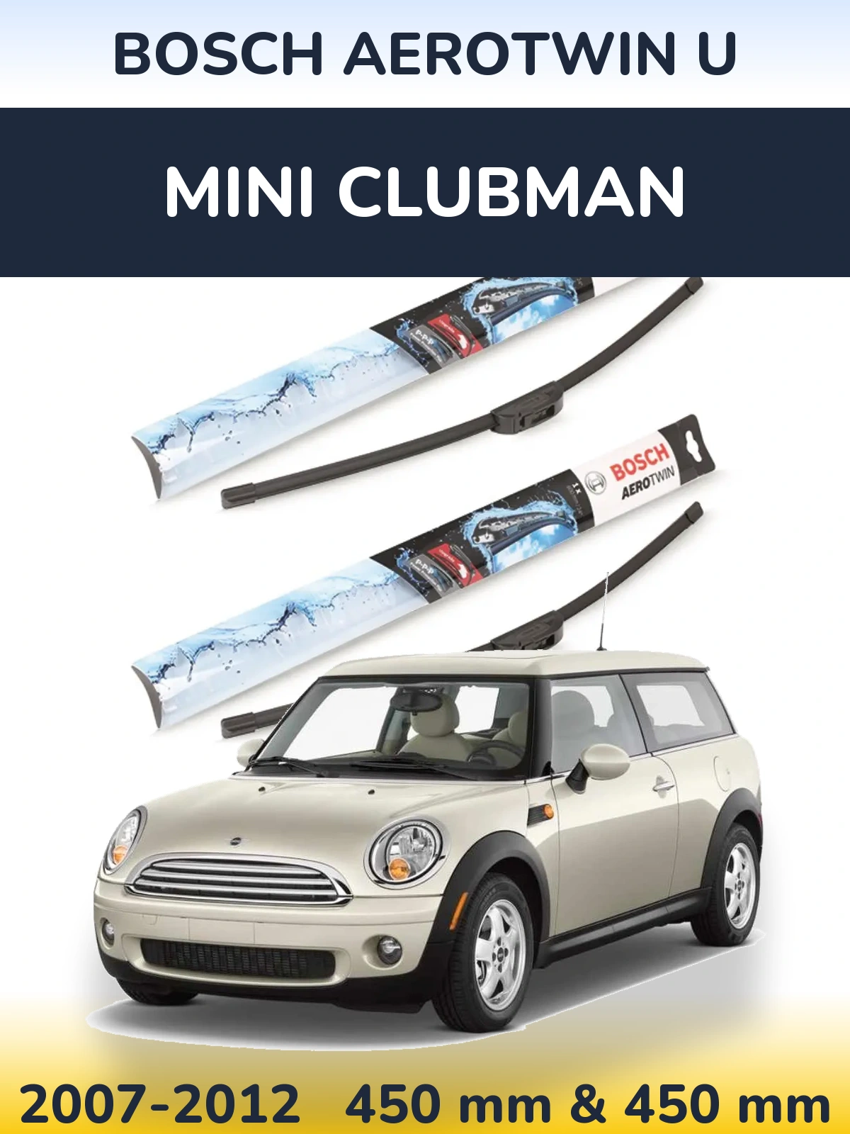 Front wiper blade set BOSCH AeroTwin U 450 & 450 мм for MINI Clubman 2007-2012