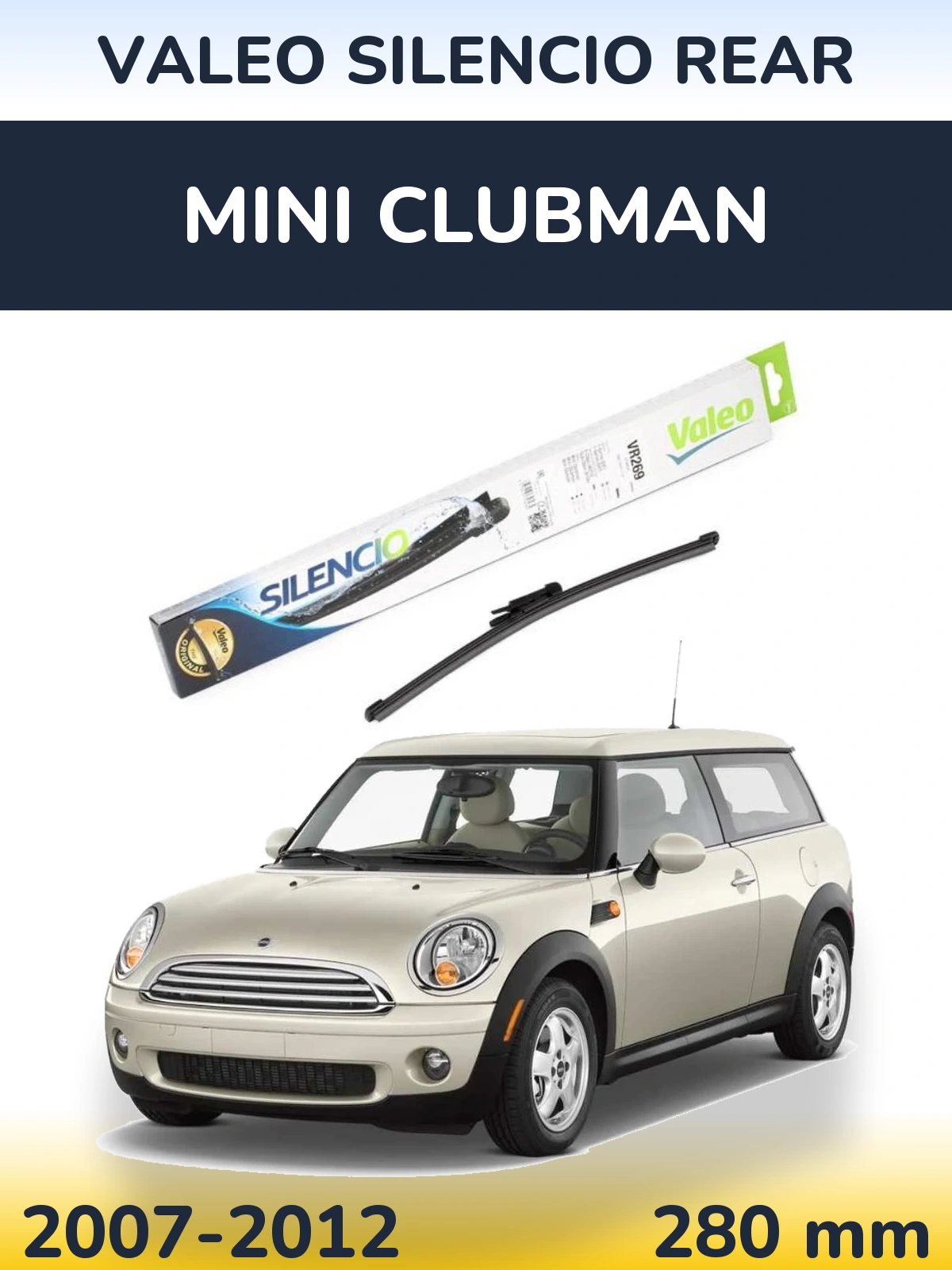 Rear wiper blade Valeo Silencio Rear 280 мм for MINI Clubman 2007-2012