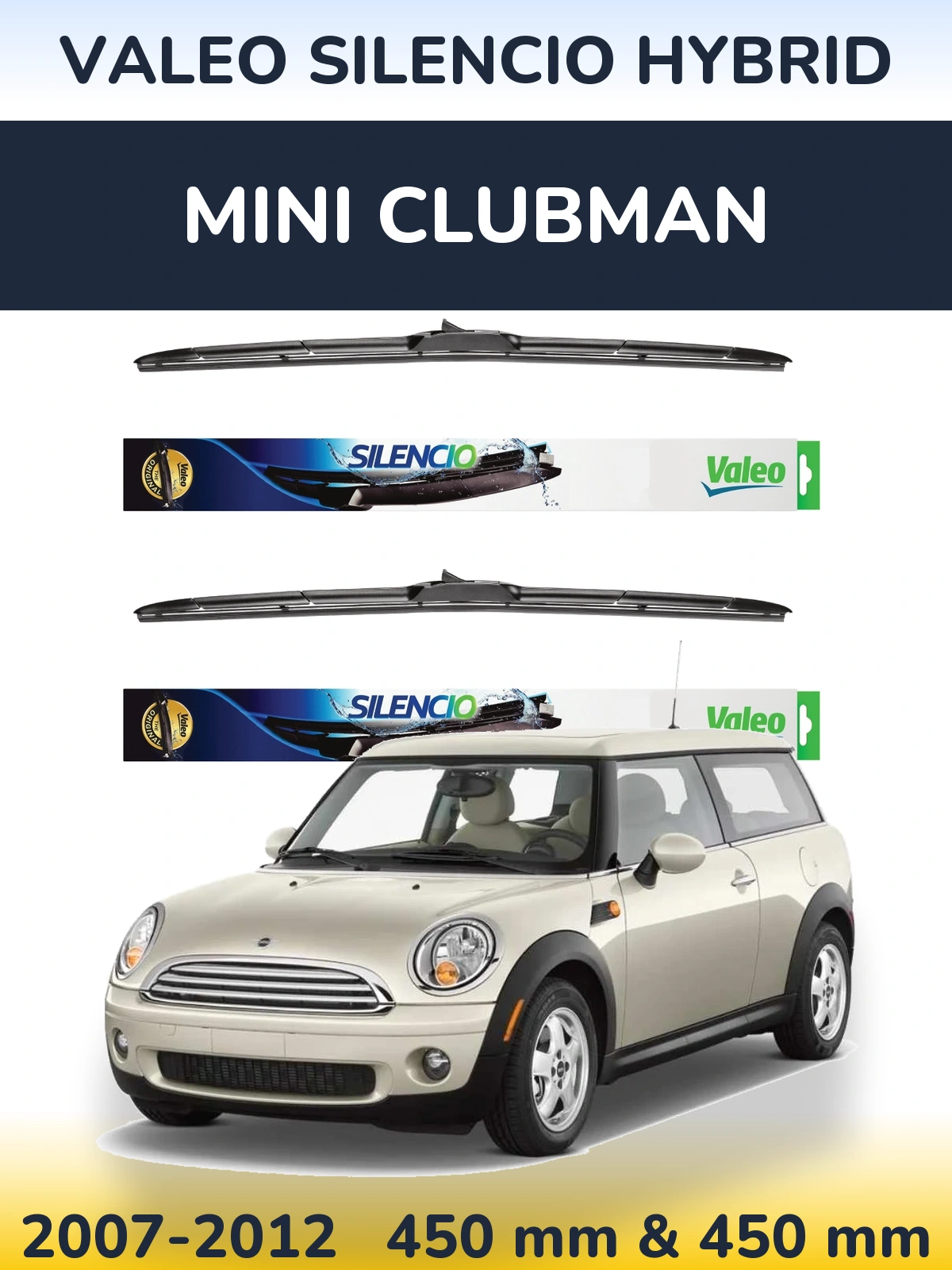 Front wiper blade set Valeo Silencio Hybrid 450 & 450 мм for MINI Clubman 2007-2012