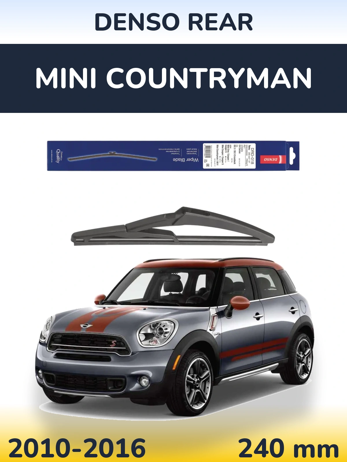 Rear wiper blade Denso Rear 240 мм for MINI Countryman 2010-2016