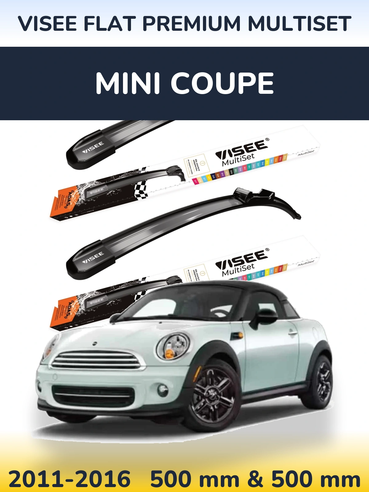 Front wiper blade set VISEE FLAT PREMIUM MultiSet 500 & 500 мм for MINI Coupe 2011-2016