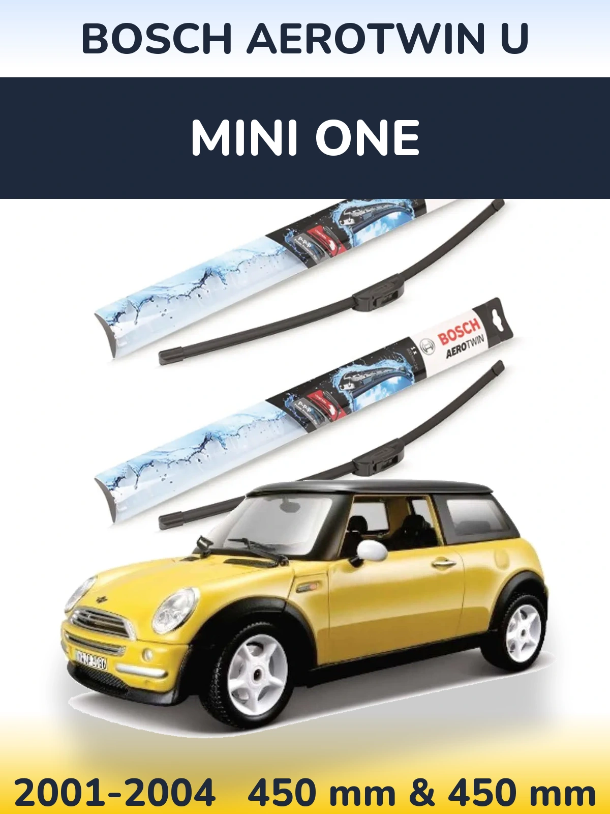 Front wiper blade set BOSCH AeroTwin U 450 & 450 мм for MINI One 2001-2004