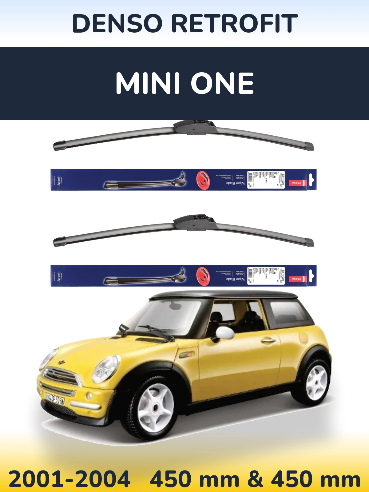Front wiper blade set Denso Retrofit 450 & 450 мм for MINI One 2001-2004
