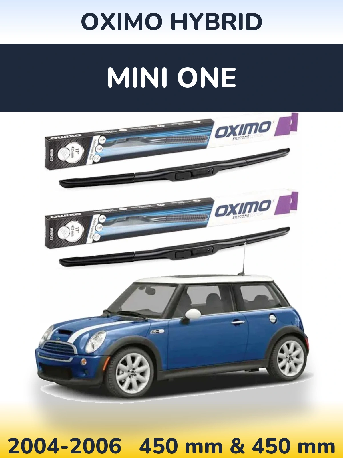 Комплект передних дворников Oximo Hybrid 450 & 450 мм для MINI One 2004-2006