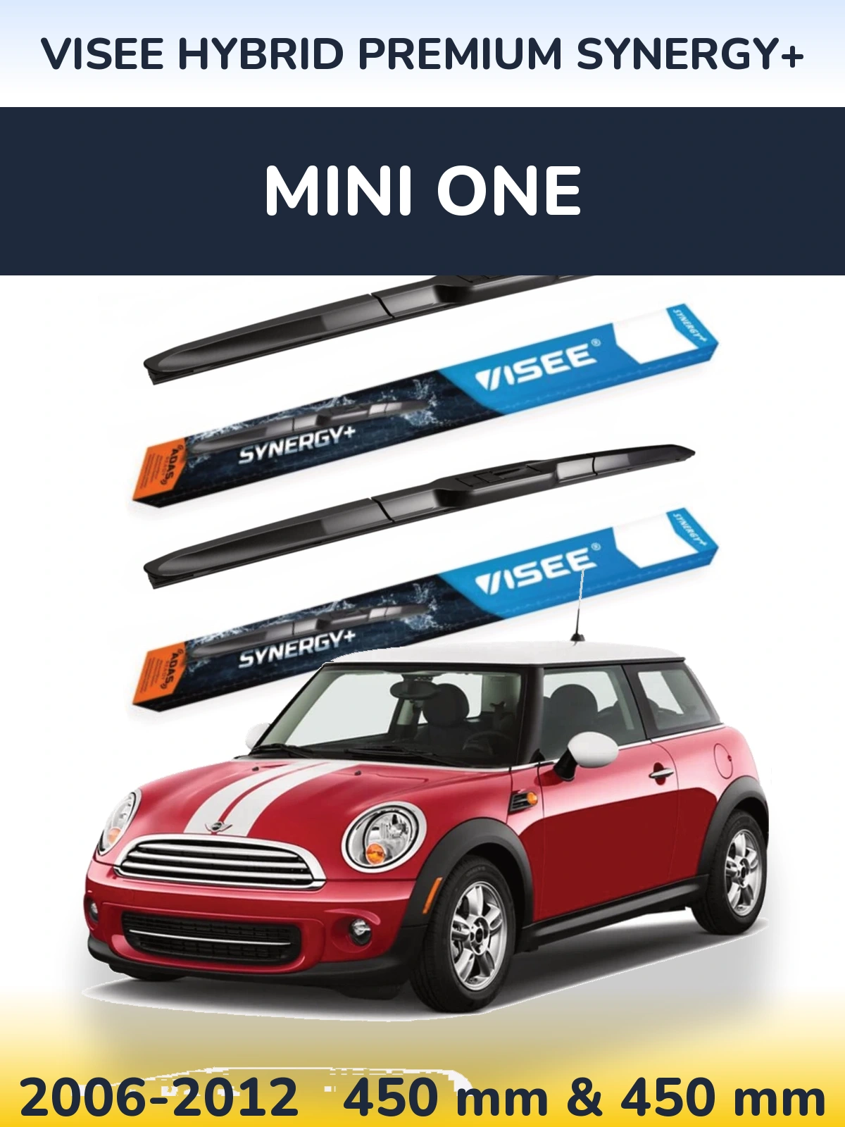 Front wiper blade set VISEE HYBRID PREMIUM SYNERGY+ 450 & 450 mm for MINI One 2006-2012