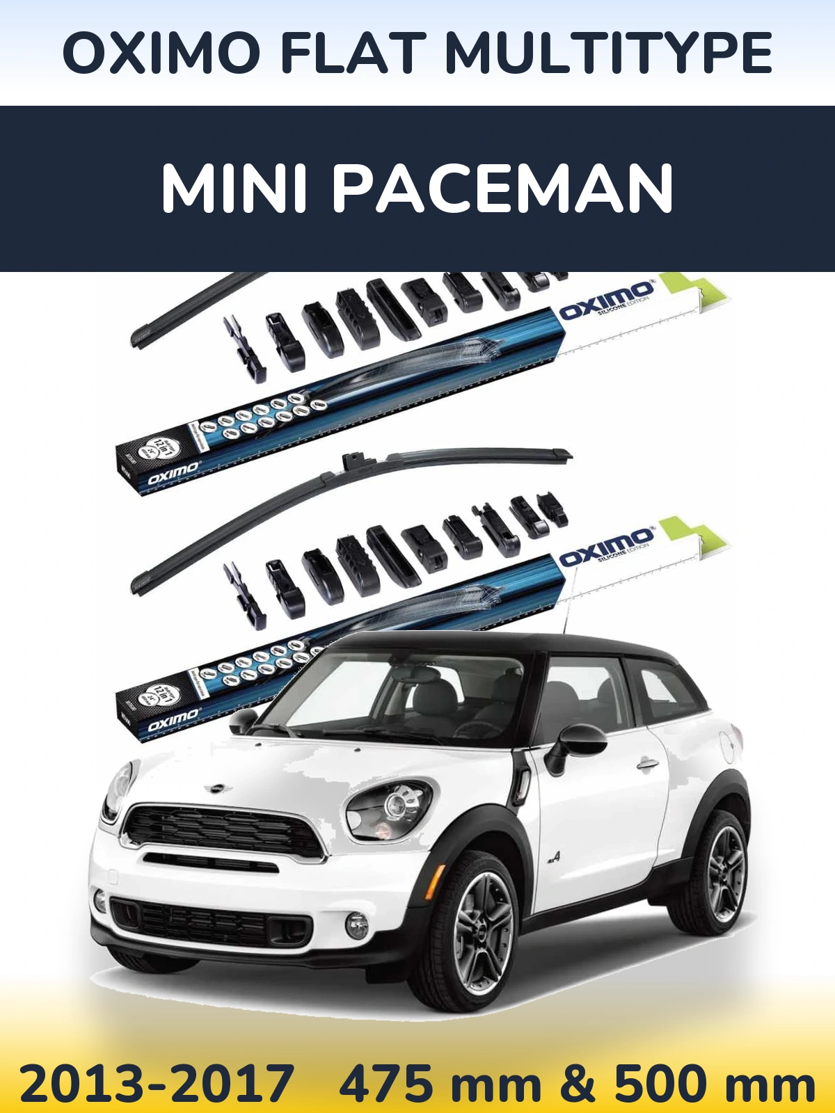 Front wiper blade set Oximo Flat MultiTypee 475 & 500 мм for MINI Paceman 2013-2017