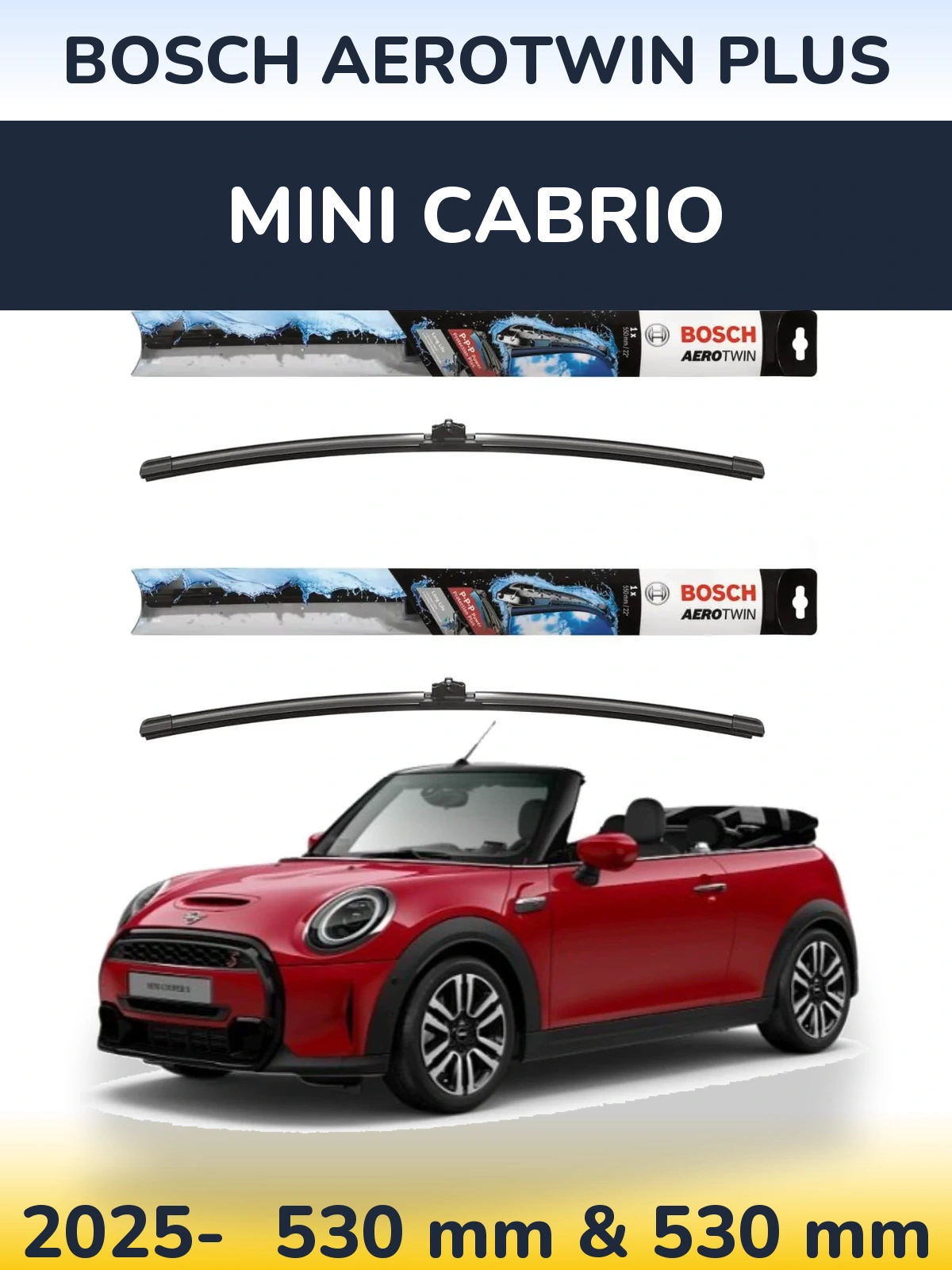 Front wiper blade set BOSCH AeroTwin Plus 530 & 530 мм for MINI Cabrio 2025-2026
