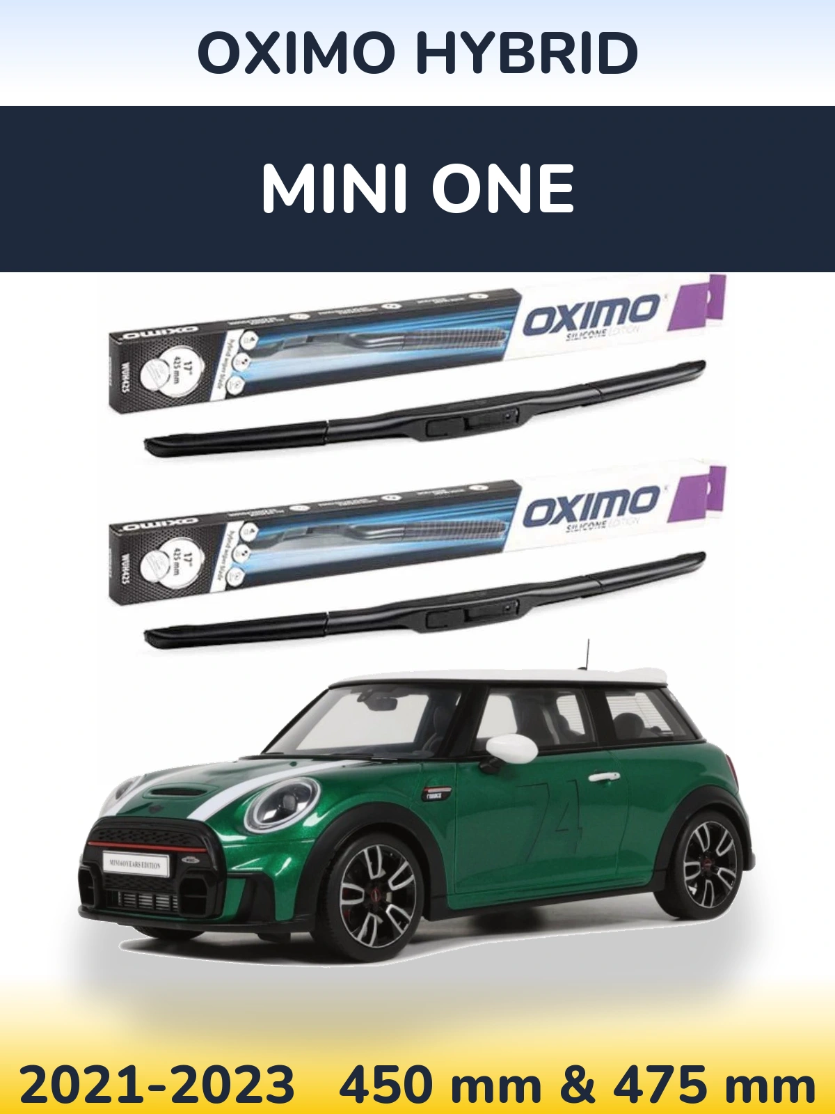 Front wiper blade set Oximo Hybrid 450 & 475 мм for MINI One 2021-2023