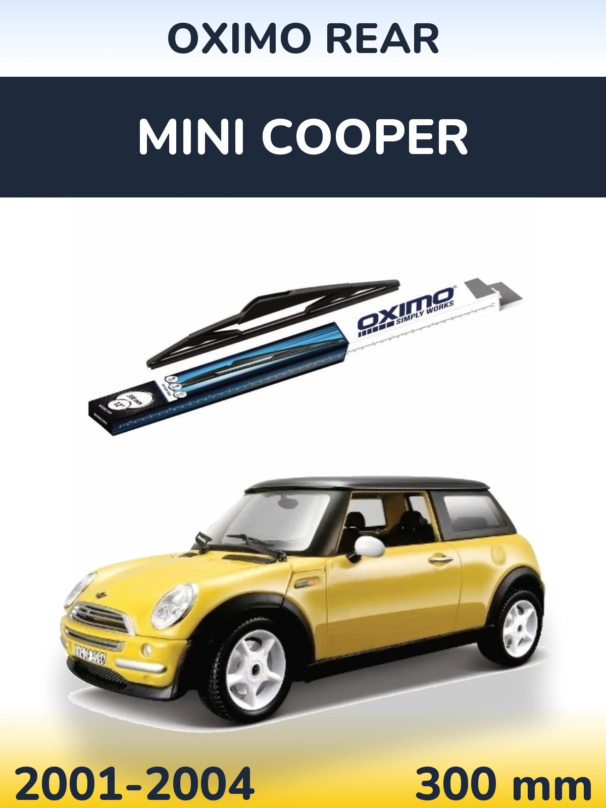 Задний дворник Oximo Rear 300 мм для MINI Cooper 2001-2004