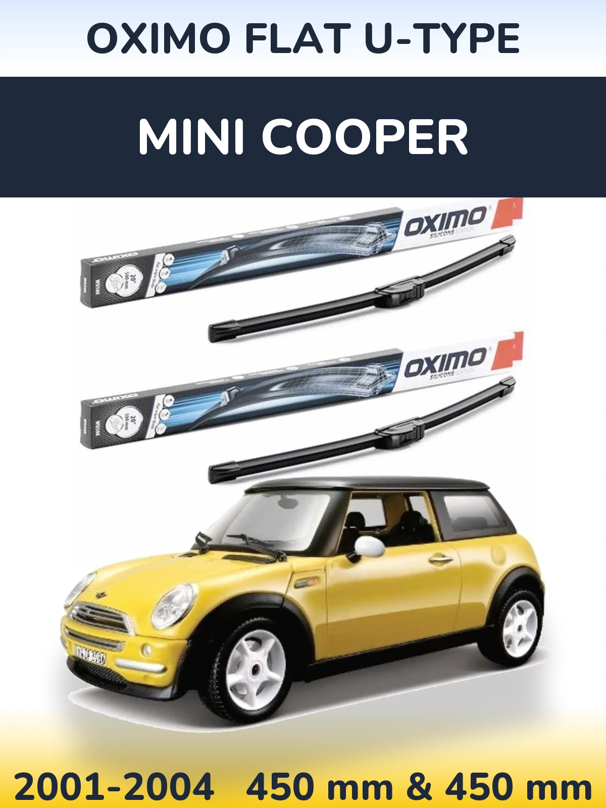 Front wiper blade set Oximo Flat U-type 450 & 450 мм for MINI Cooper 2001-2004