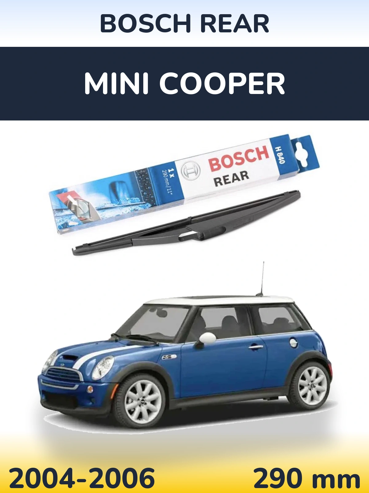 Tylna wycieraczka BOSCH Rear 290 mm do MINI Cooper 2004-2006