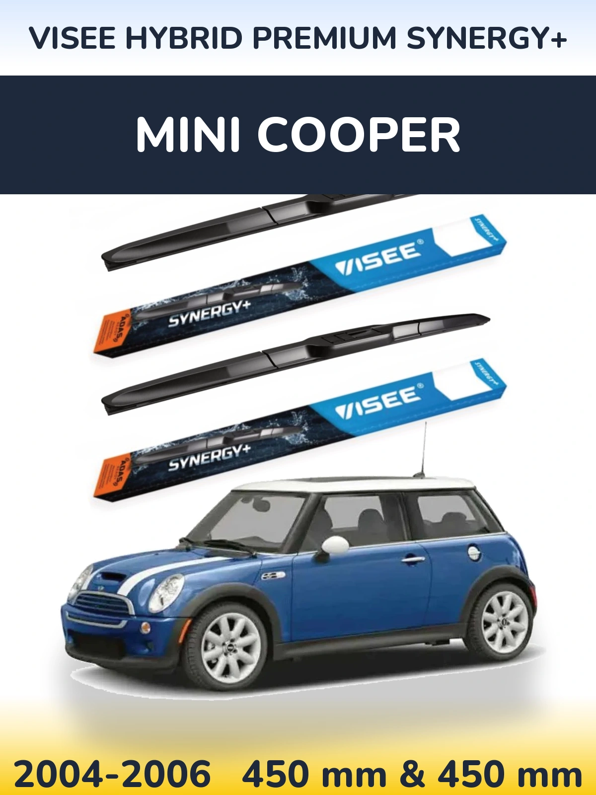 Front wiper blade set VISEE HYBRID PREMIUM SYNERGY+ 450 & 450 мм for MINI Cooper 2004-2006