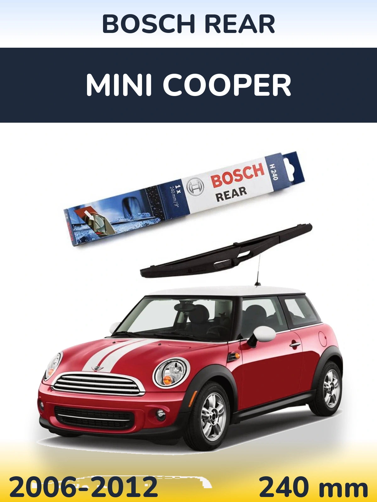Tylna wycieraczka BOSCH Rear 240 mm do MINI Cooper 2006-2012