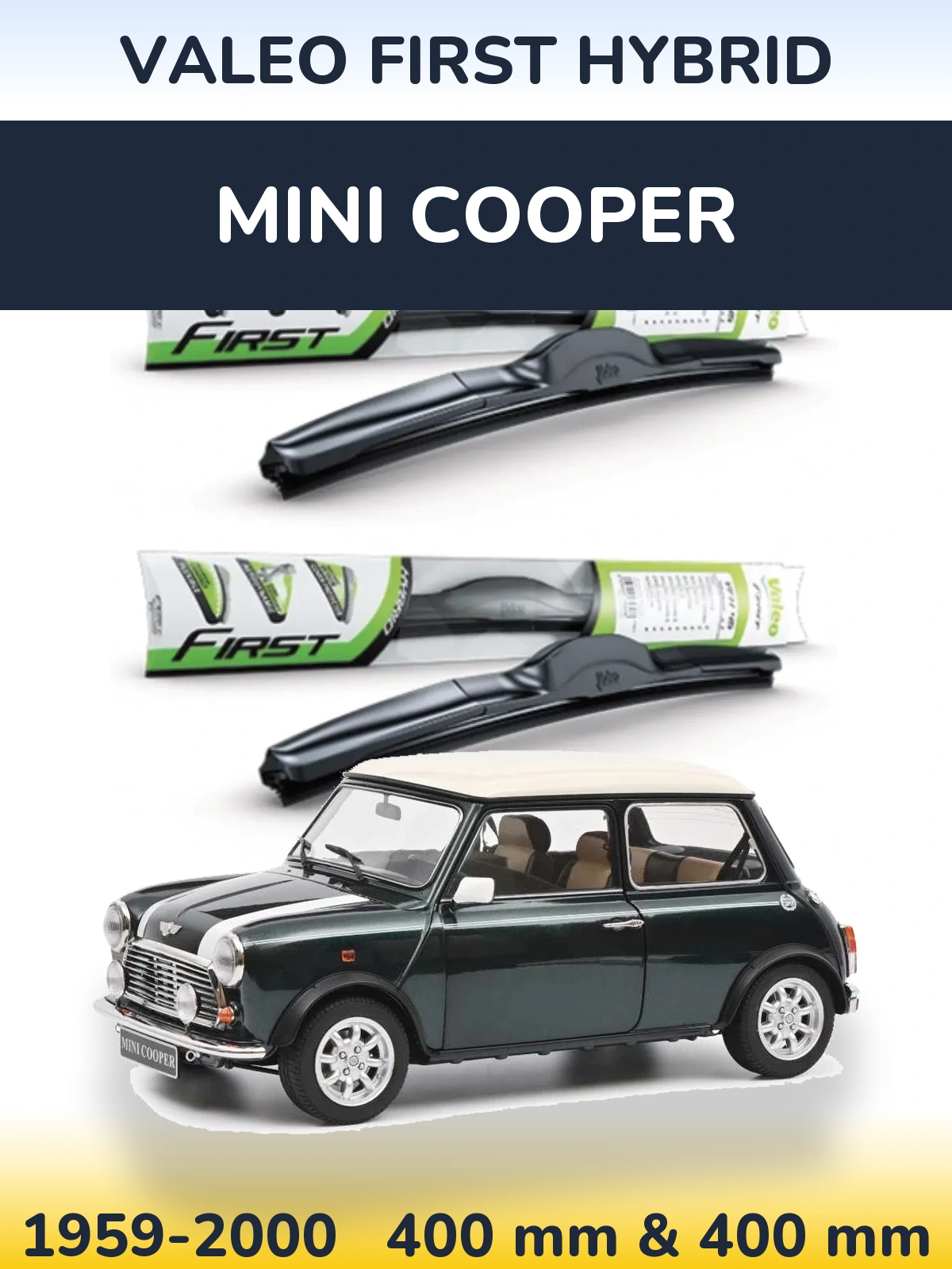 Komplet przednich wycieraczek Valeo First Hybrid 400 & 400 mm do MINI Cooper 1959-2000