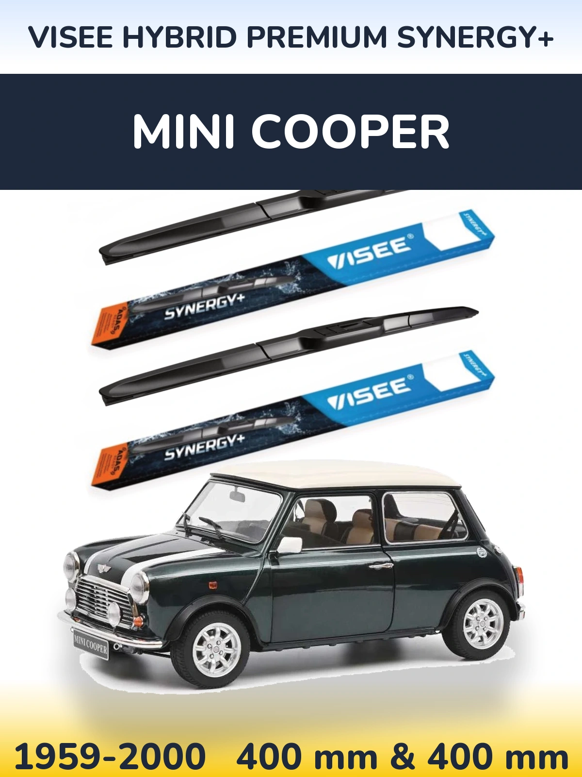 Front wiper blade set VISEE HYBRID PREMIUM SYNERGY+ 400 & 400 мм for MINI Cooper 1959-2000