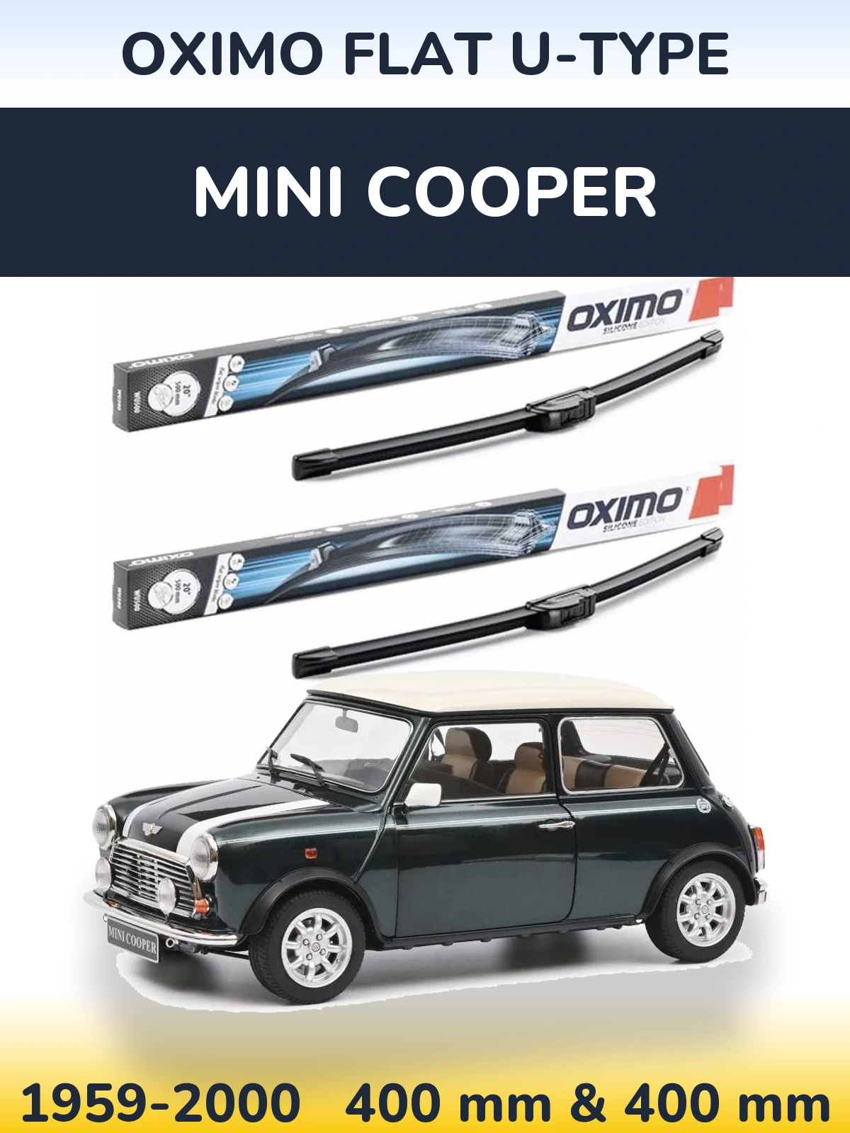 Front wiper blade set Oximo Flat U-type 400 & 400 мм for MINI Cooper 1959-2000