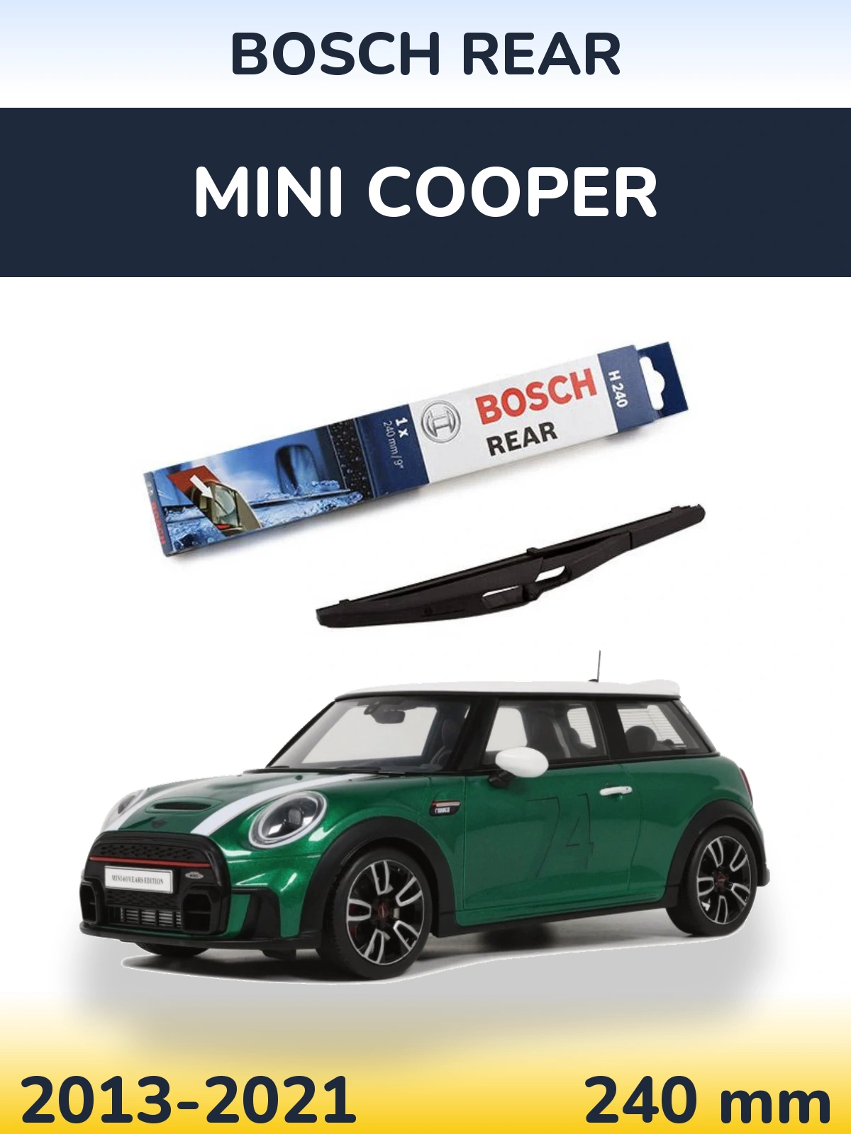 Задня щітка BOSCH Rear 240 мм для MINI Cooper 2013-2021