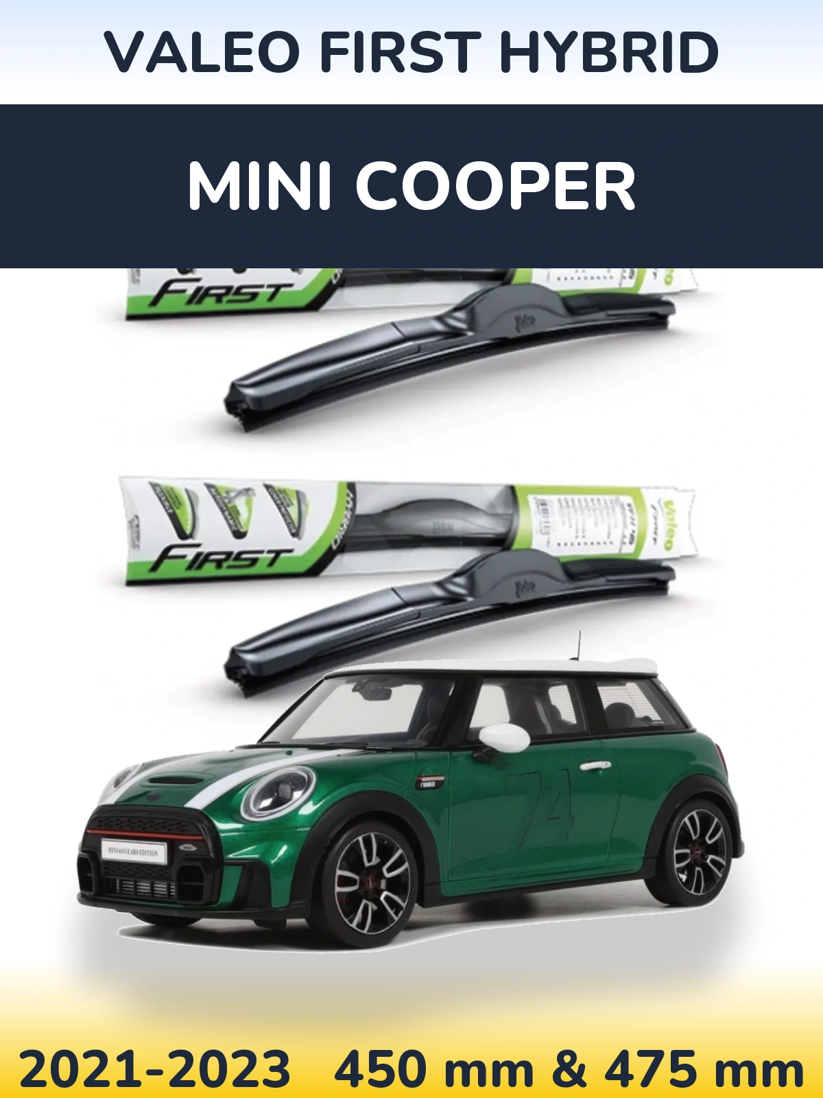 Комплект передних дворников Valeo First Hybrid 450 & 475 мм для MINI Cooper 2021-2023