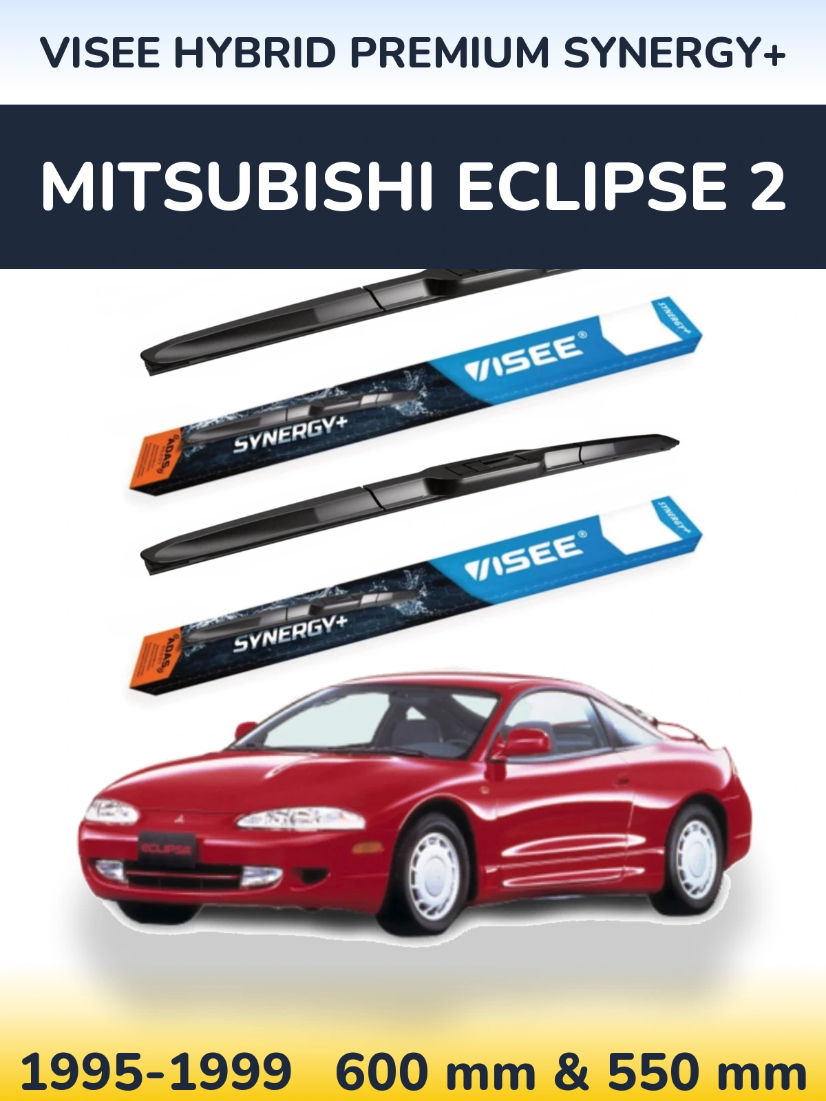 Front wiper blade set VISEE HYBRID PREMIUM SYNERGY+ 600 & 550 мм for Mitsubishi Eclipse 2 1995-1999