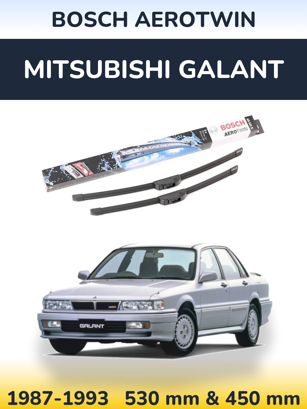 Комплект передних дворников BOSCH AeroTwin 530 & 450 мм для Mitsubishi Galant 1987-1993