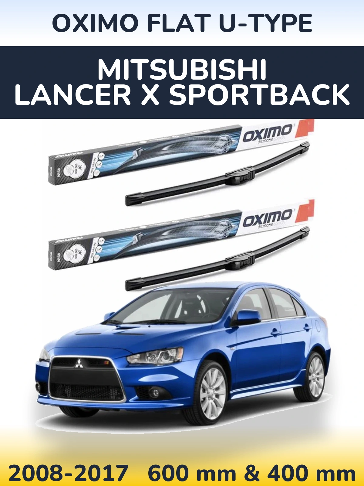 Front wiper blade set Oximo Flat U-type 600 & 400 мм for Mitsubishi Lancer X Sportback 2008-2017