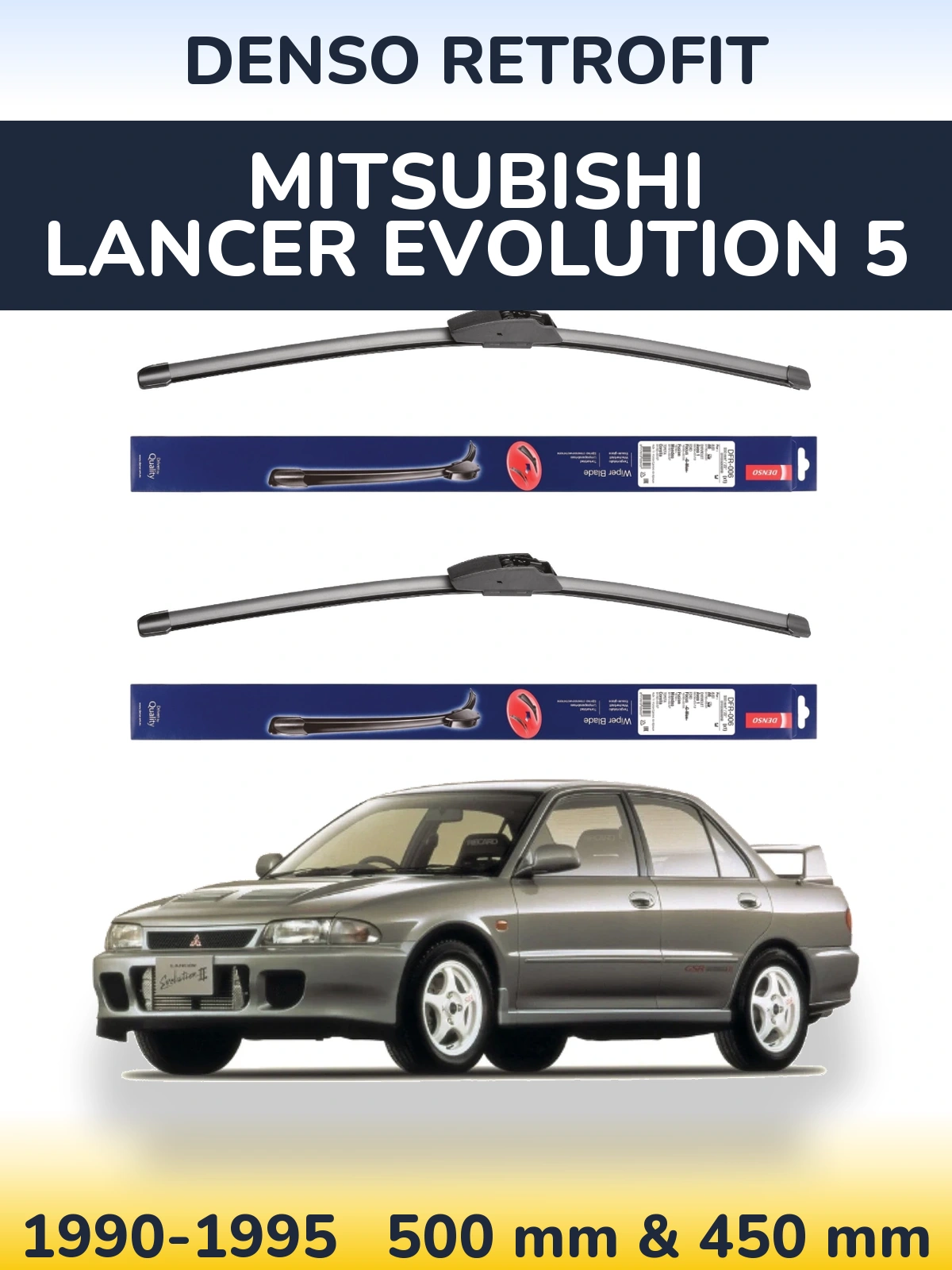 Front wiper blade set Denso Retrofit 500 & 450 мм for Mitsubishi Lancer Evolution 5 1990-1995