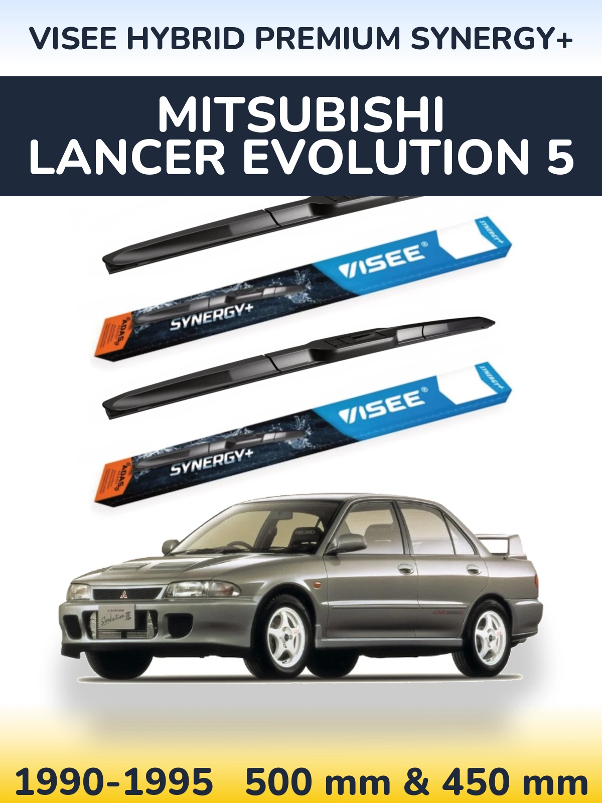 Front wiper blade set VISEE HYBRID PREMIUM SYNERGY+ 500 & 450 мм for Mitsubishi Lancer Evolution 5 1990-1995