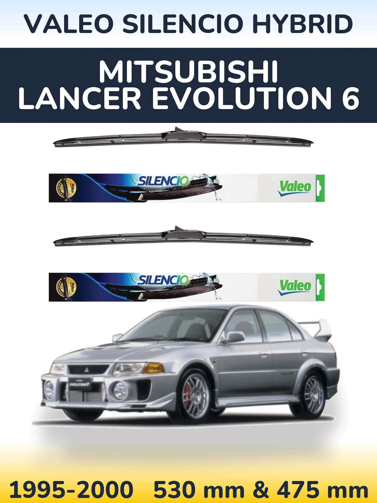 Komplet przednich wycieraczek Valeo Silencio Hybrid 530 & 475 mm do Mitsubishi Lancer Evolution 6 1995-2000
