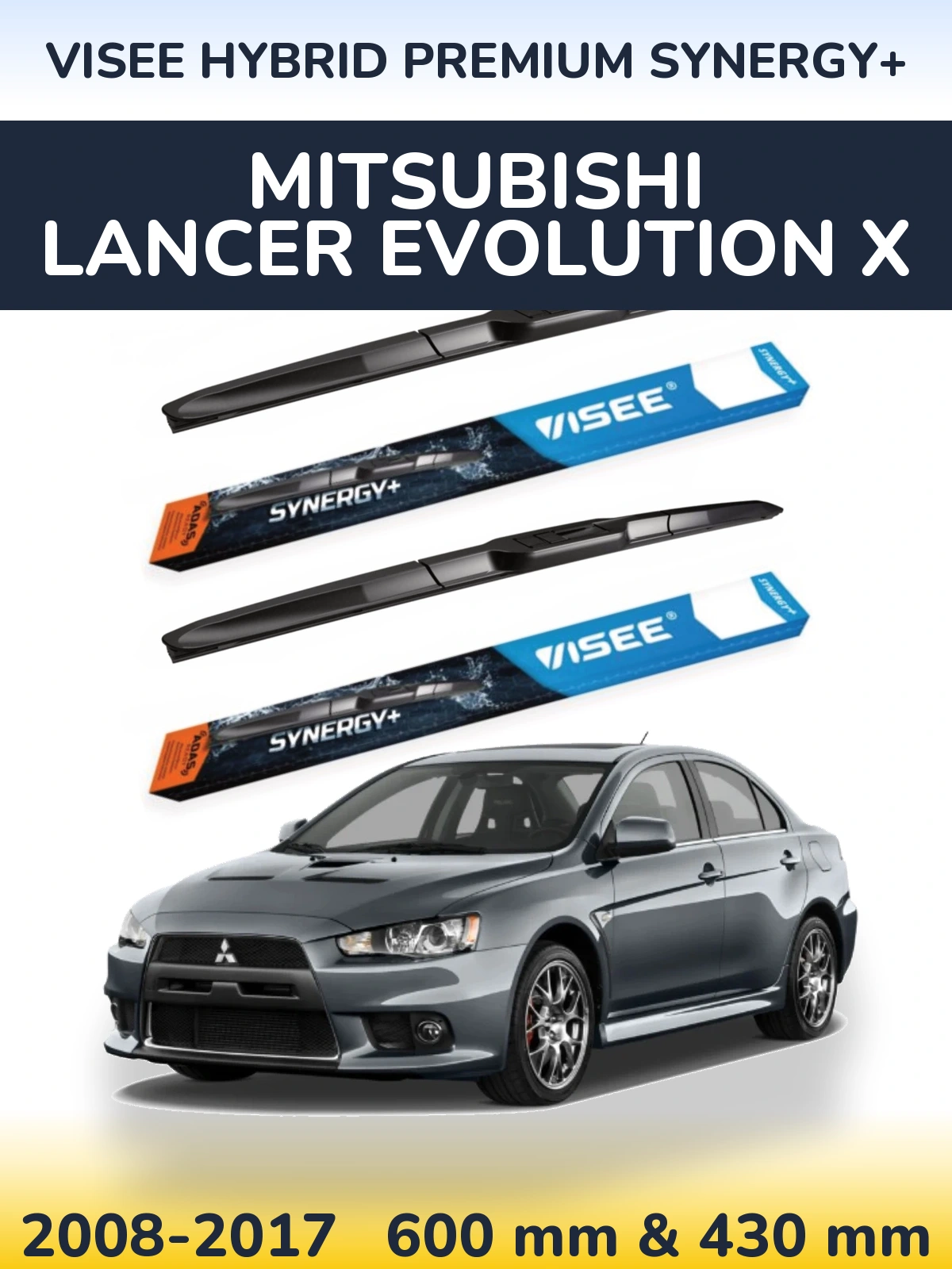 Komplet przednich wycieraczek VISEE HYBRID PREMIUM SYNERGY+ 600 & 430 mm do Mitsubishi Lancer Evolution X 2008-2017