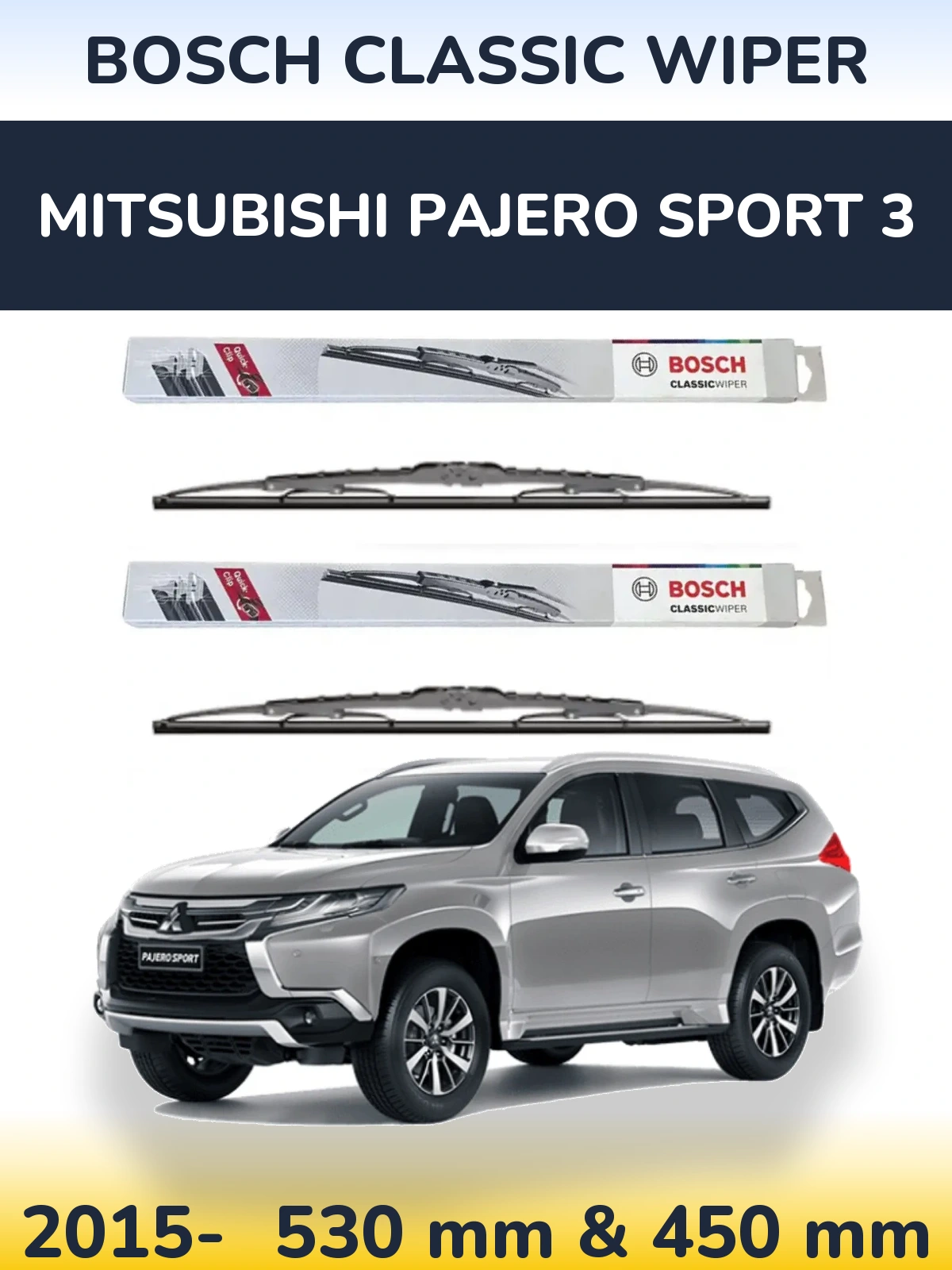 Front wiper blade set BOSCH Classic Wiper 530 & 450 mm for Mitsubishi Pajero Sport 3 2015-2026