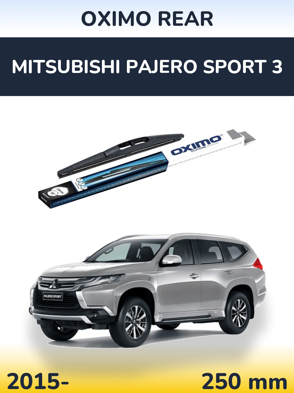 Tylna wycieraczka Oximo Rear 250 mm do Mitsubishi Pajero Sport 3 2015-2026