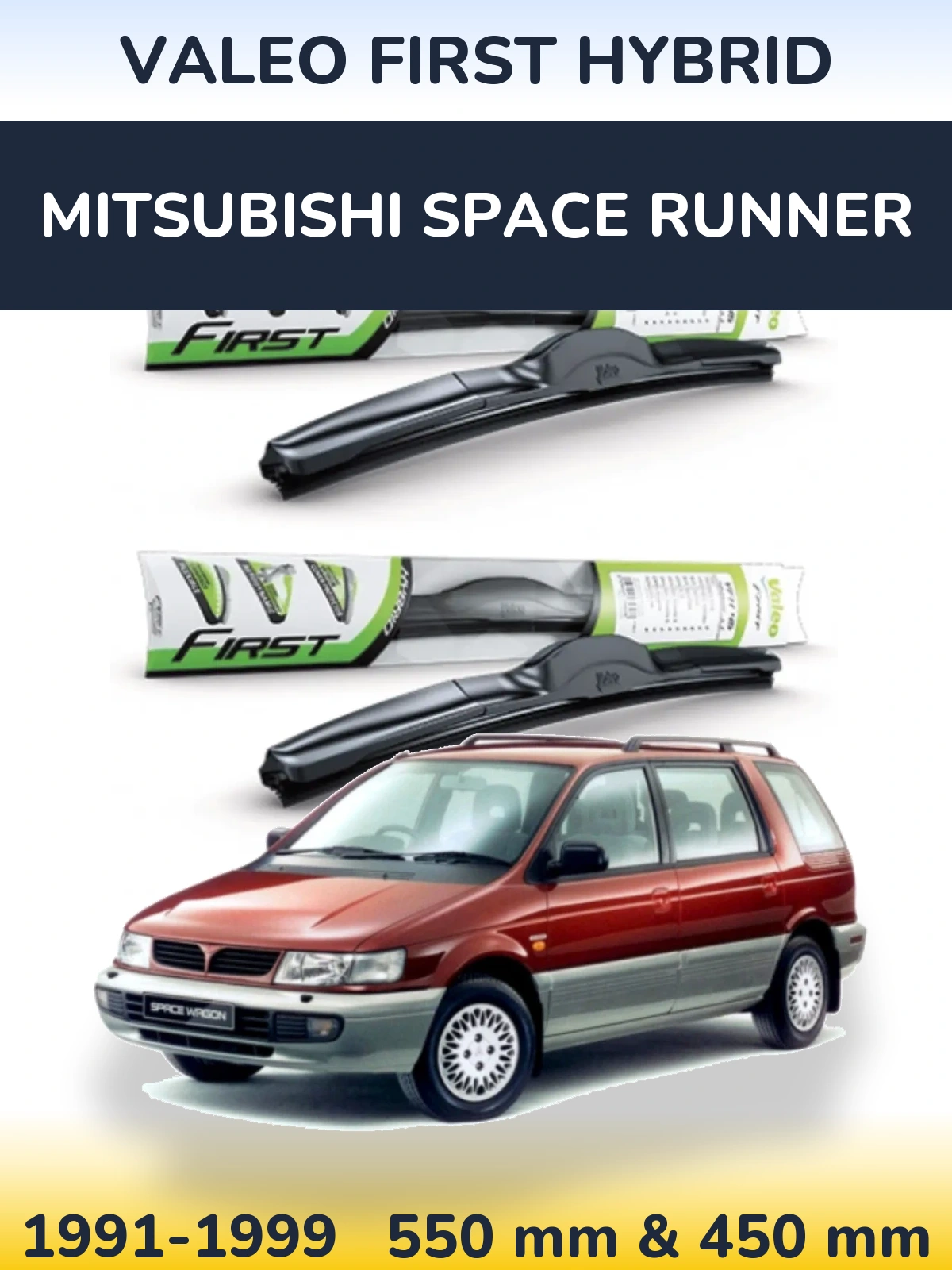 Комплект передних дворников Valeo First Hybrid 550 & 450 мм для Mitsubishi Space Runner 1991-1999