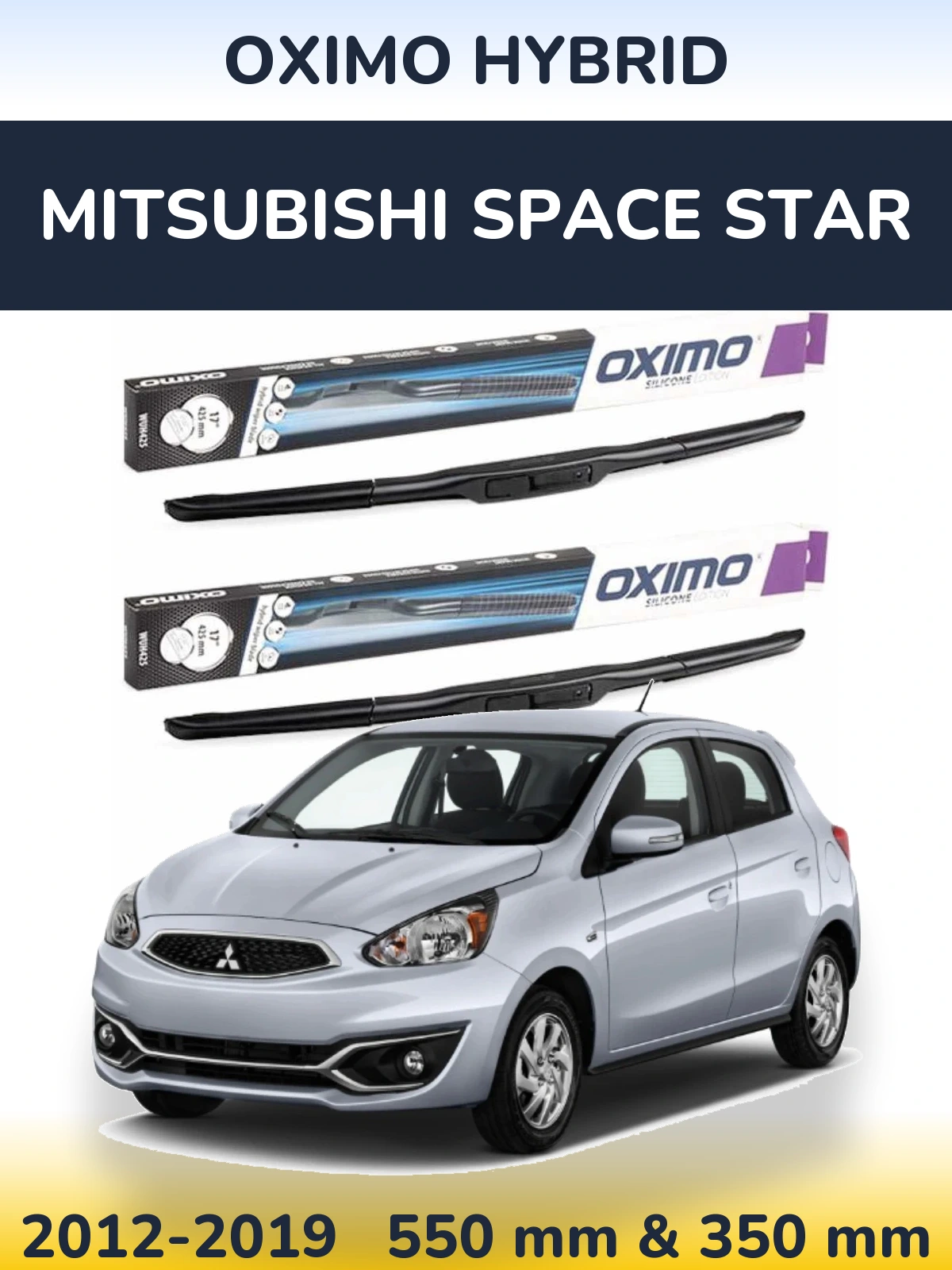 Front wiper blade set Oximo Hybrid 550 & 350 mm for Mitsubishi Space Star 2012-2019